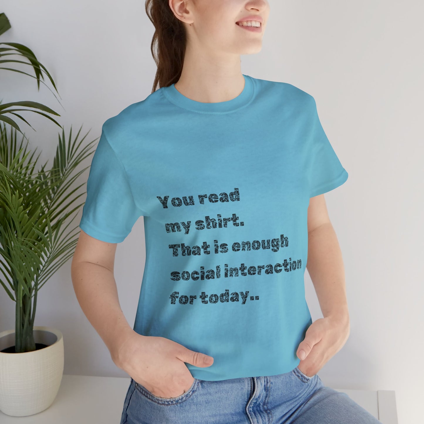 Humorous Unisex Tee - "You Read My Shirt" Social Interaction Quote