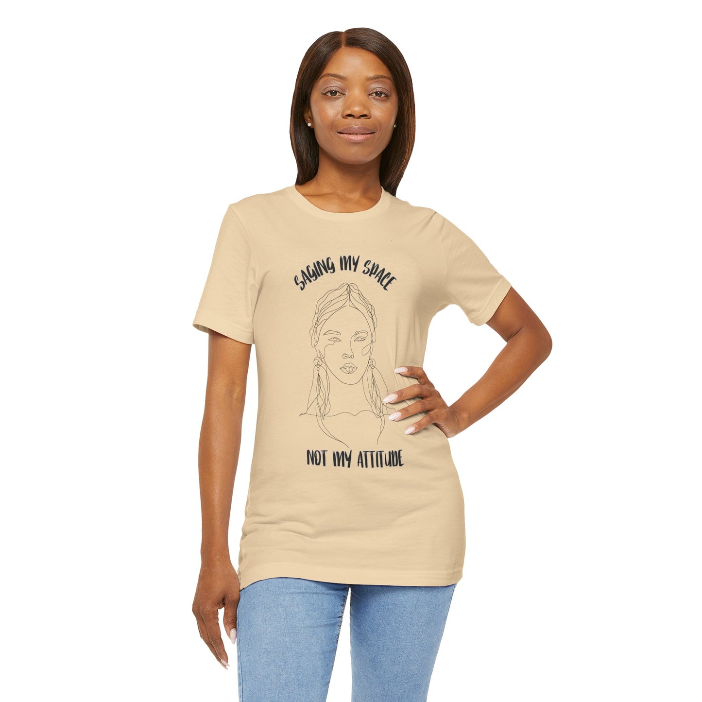 Saying My Space Unisex Jersey Tee - Empowering Graphic T-Shirt