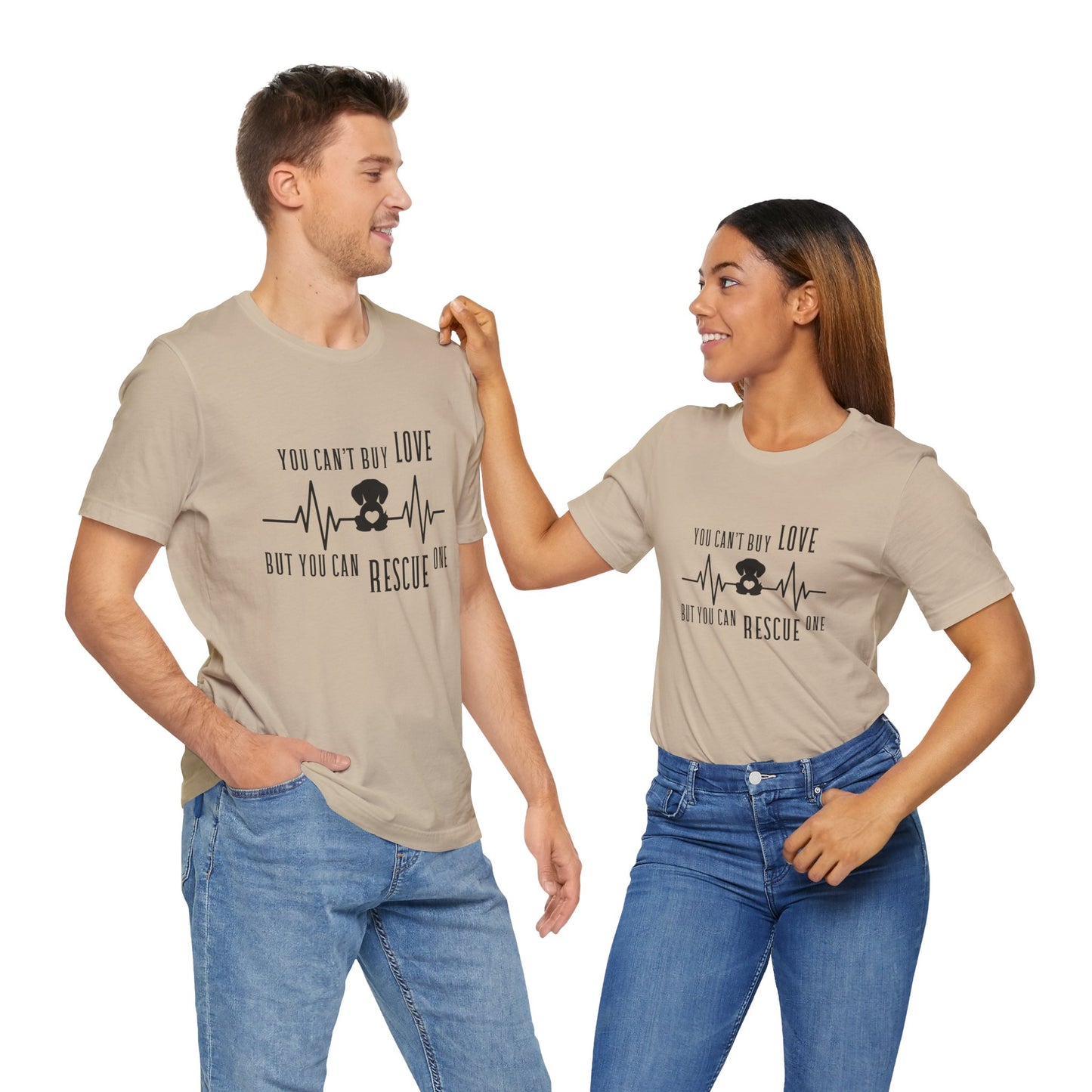 You Can't Buy Love Rescue One T-Shirt - Unisex Jersey Short Sleeve Tee for Pet Lovers