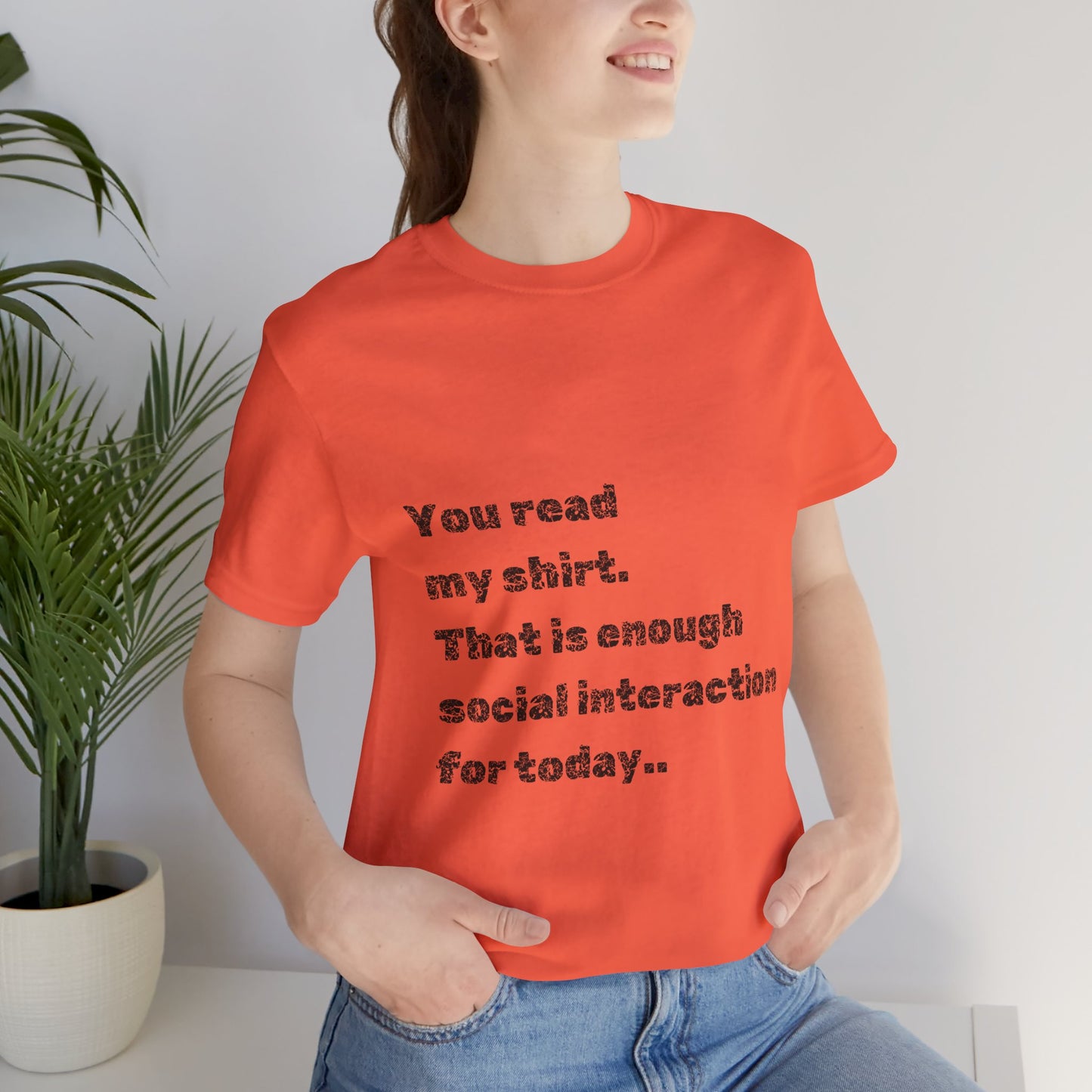 Humorous Unisex Tee - "You Read My Shirt" Social Interaction Quote