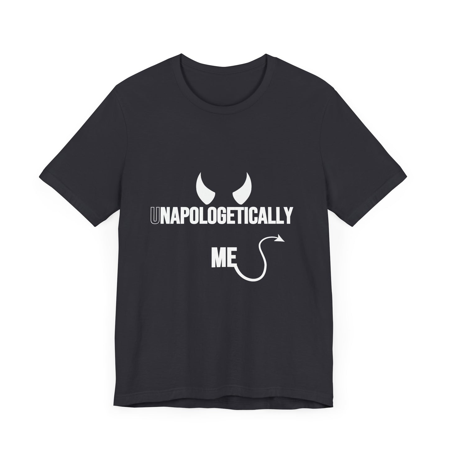 Unisex Jersey Tee - Unapologetically Me Graphic Shirt