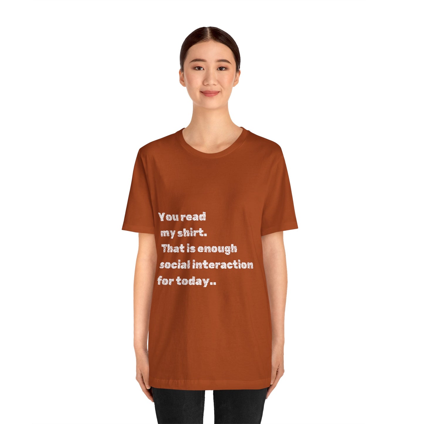 Social Interaction Quote Unisex Jersey Tee