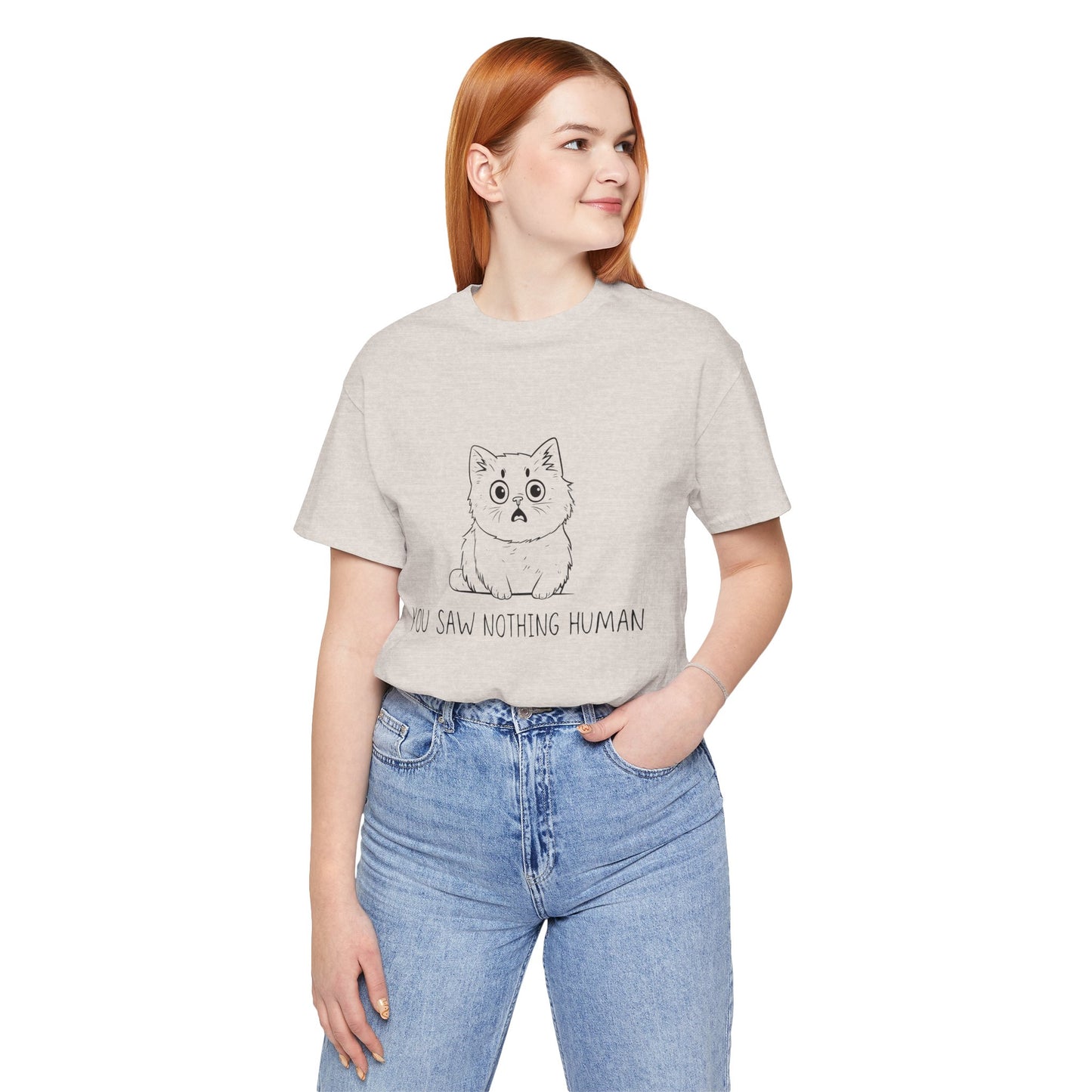 Funny Cat Graphic Tee - 'You Saw Nothing Human' Unisex T-Shirt