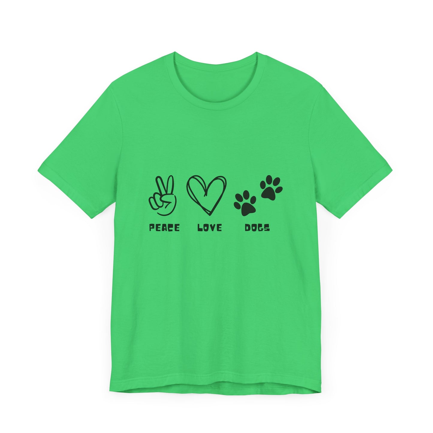 Peace Love Dogs Unisex Short Sleeve Tee - Casual Pet Lover T-Shirt