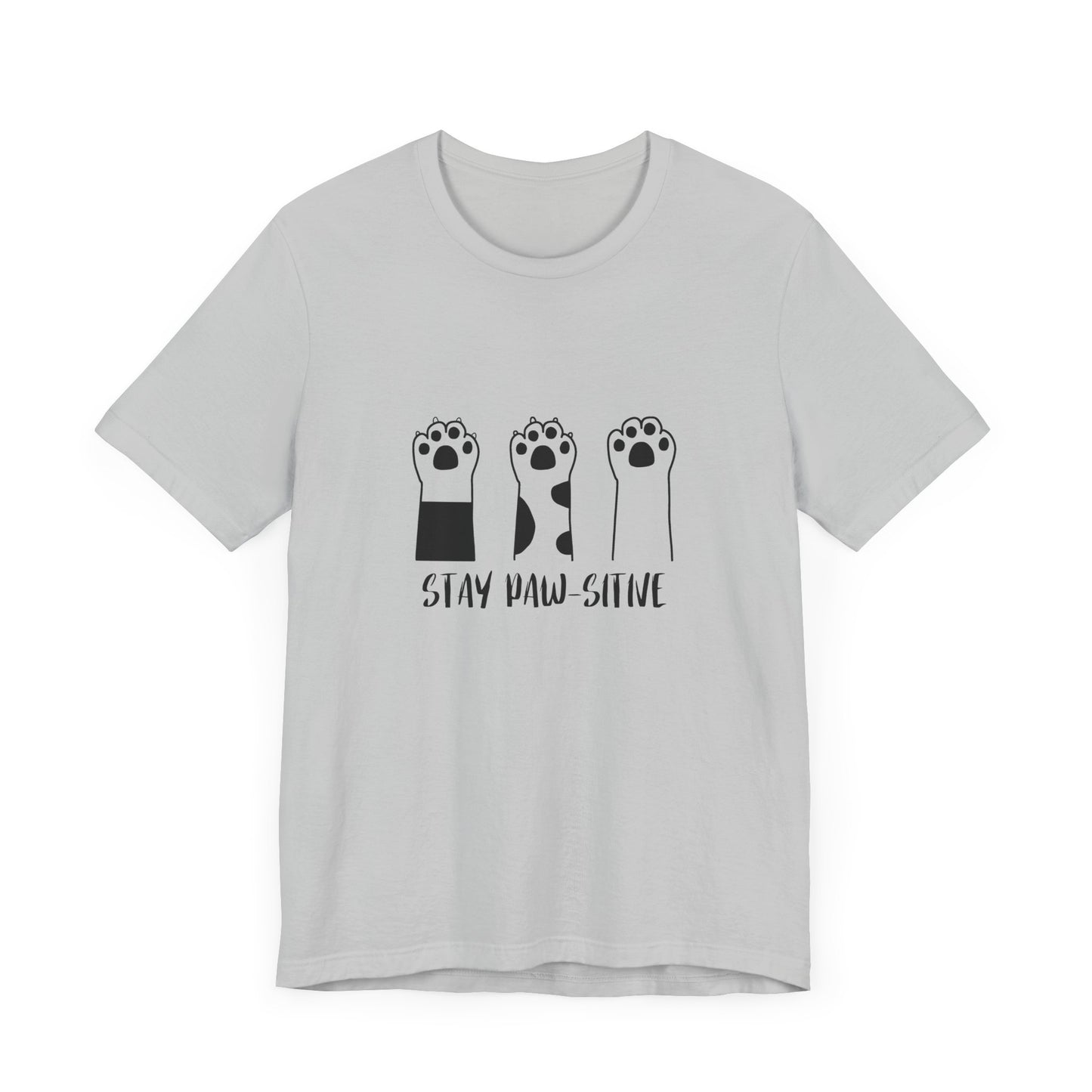 Stay Paw-Sitive Cat Lover T-Shirt