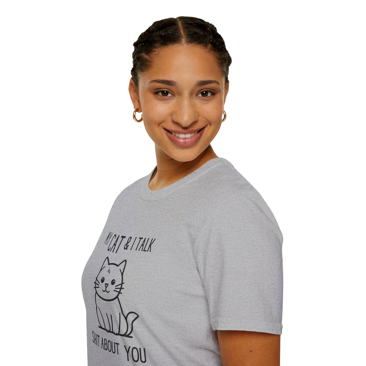 My Cat & I Talk Shit About You Unisex T-Shirt - Funny Cat Lover Tee