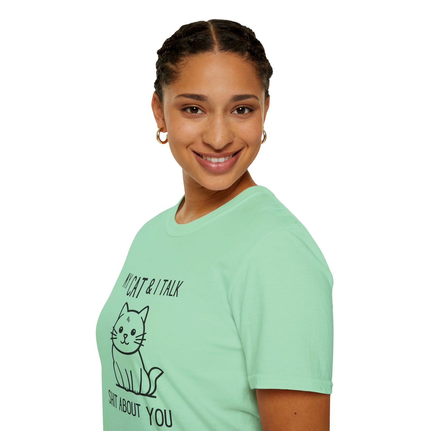 My Cat & I Talk Shit About You Unisex T-Shirt - Funny Cat Lover Tee