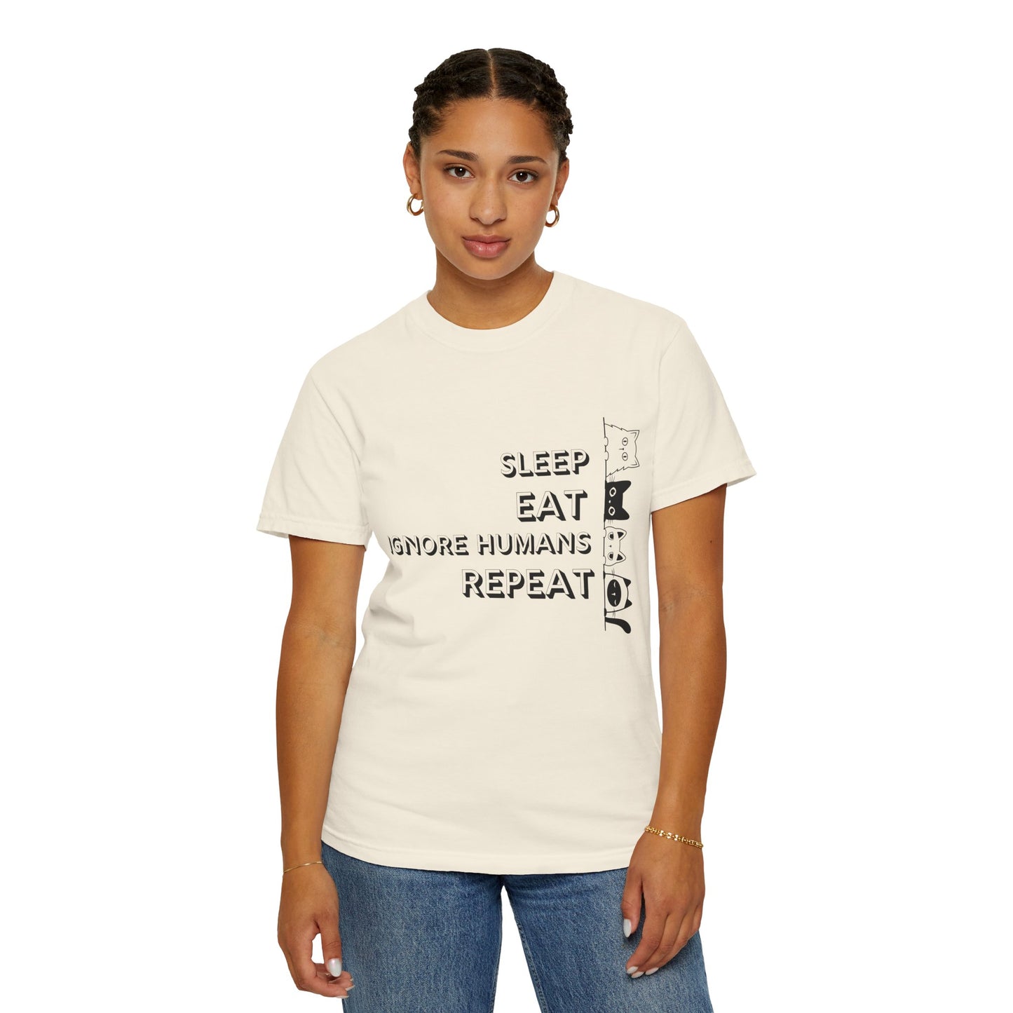 Unisex Garment-Dyed T-Shirt - "Sleep Eat Ignore Humans Repeat" - Casual Fun Tee