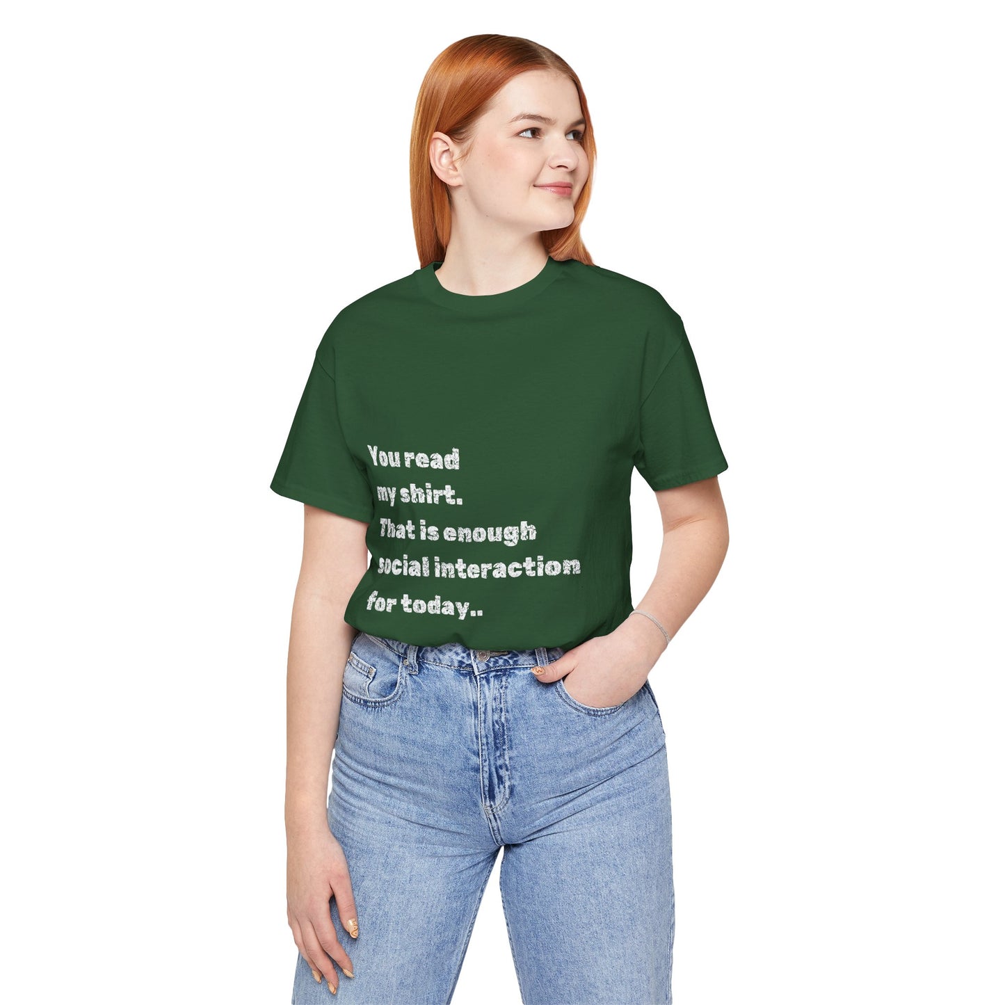 Social Interaction Quote Unisex Jersey Tee