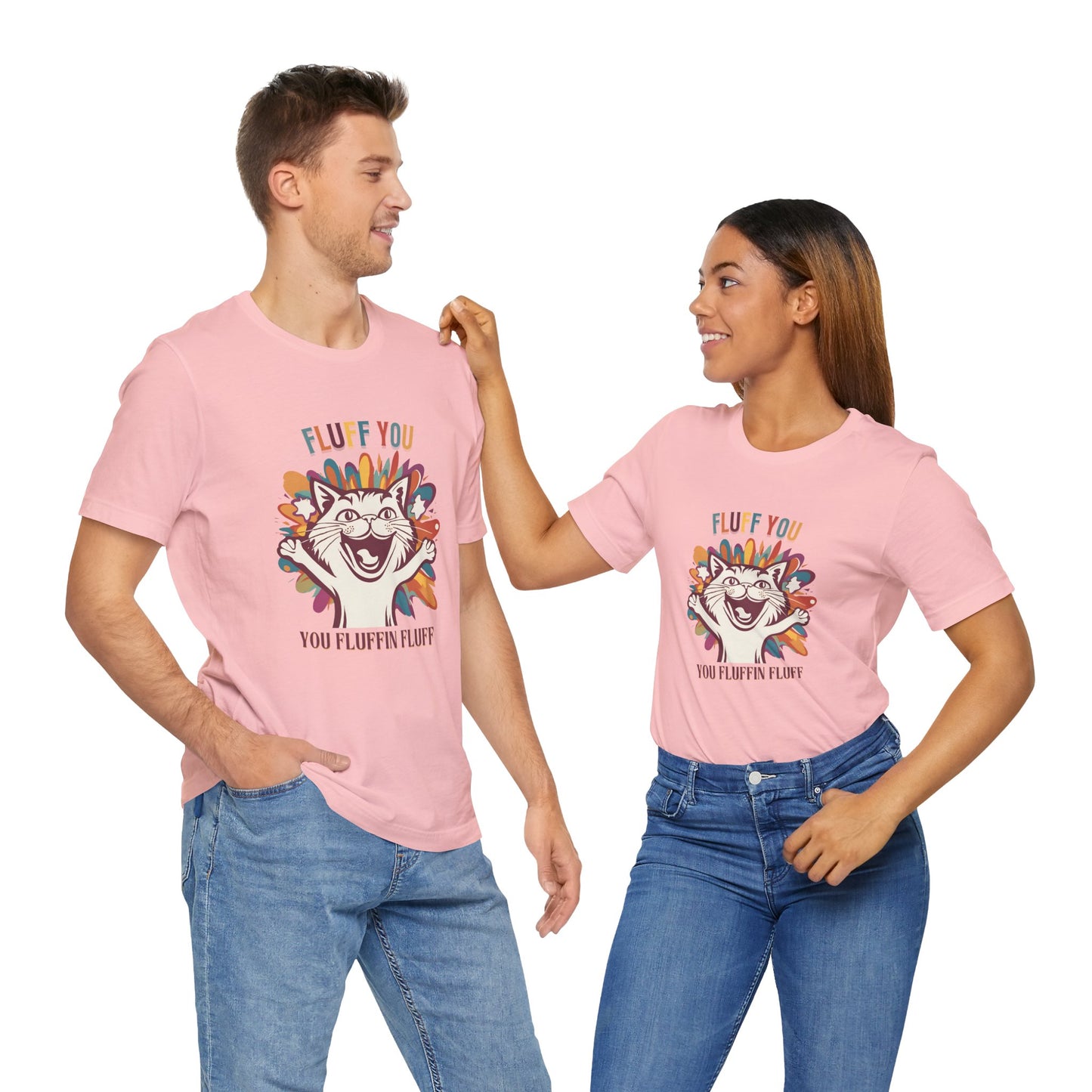 Fluff You Unisex Jersey Tee - Fun Cat Graphic Tee for Cat Lovers