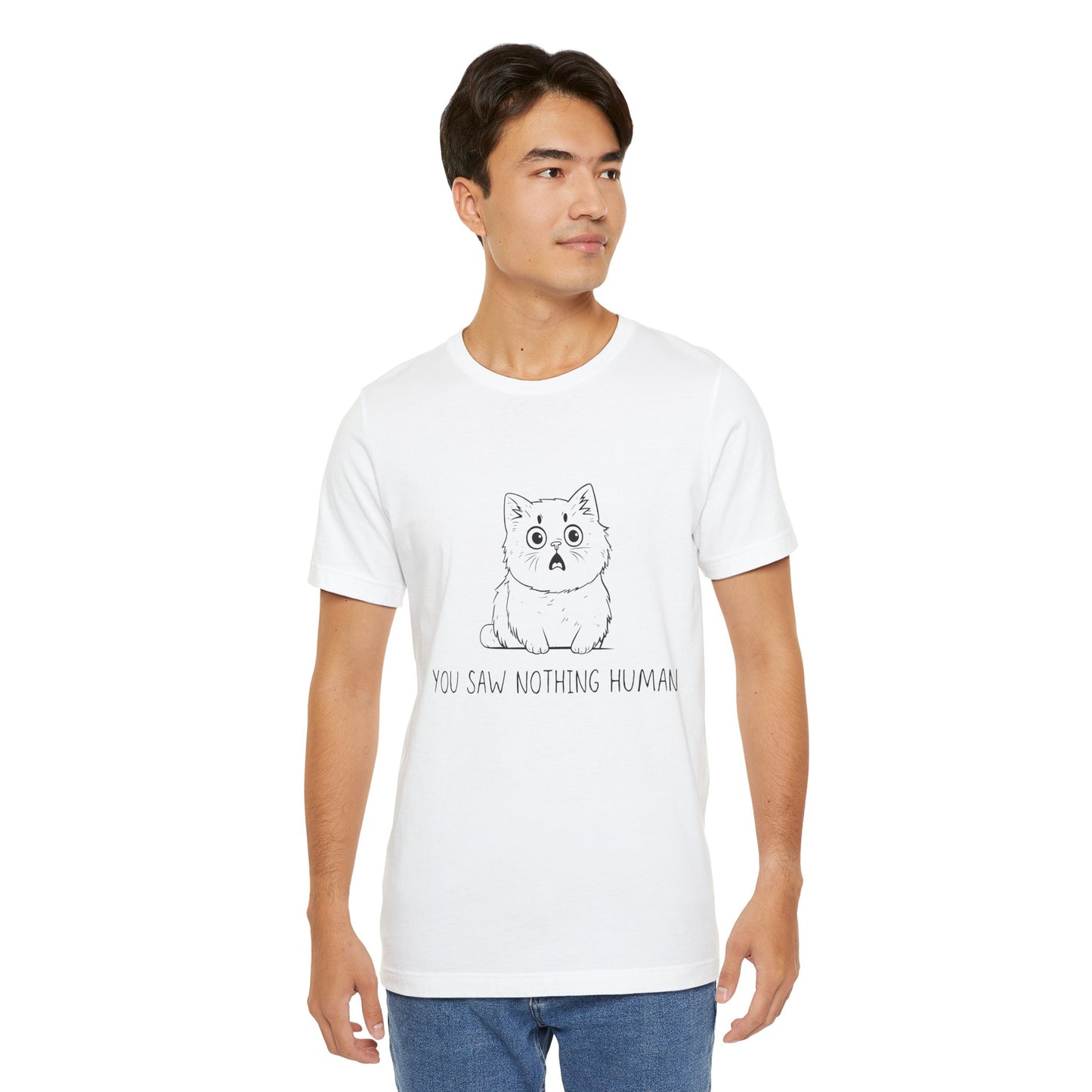 Funny Cat Graphic Tee - 'You Saw Nothing Human' Unisex T-Shirt