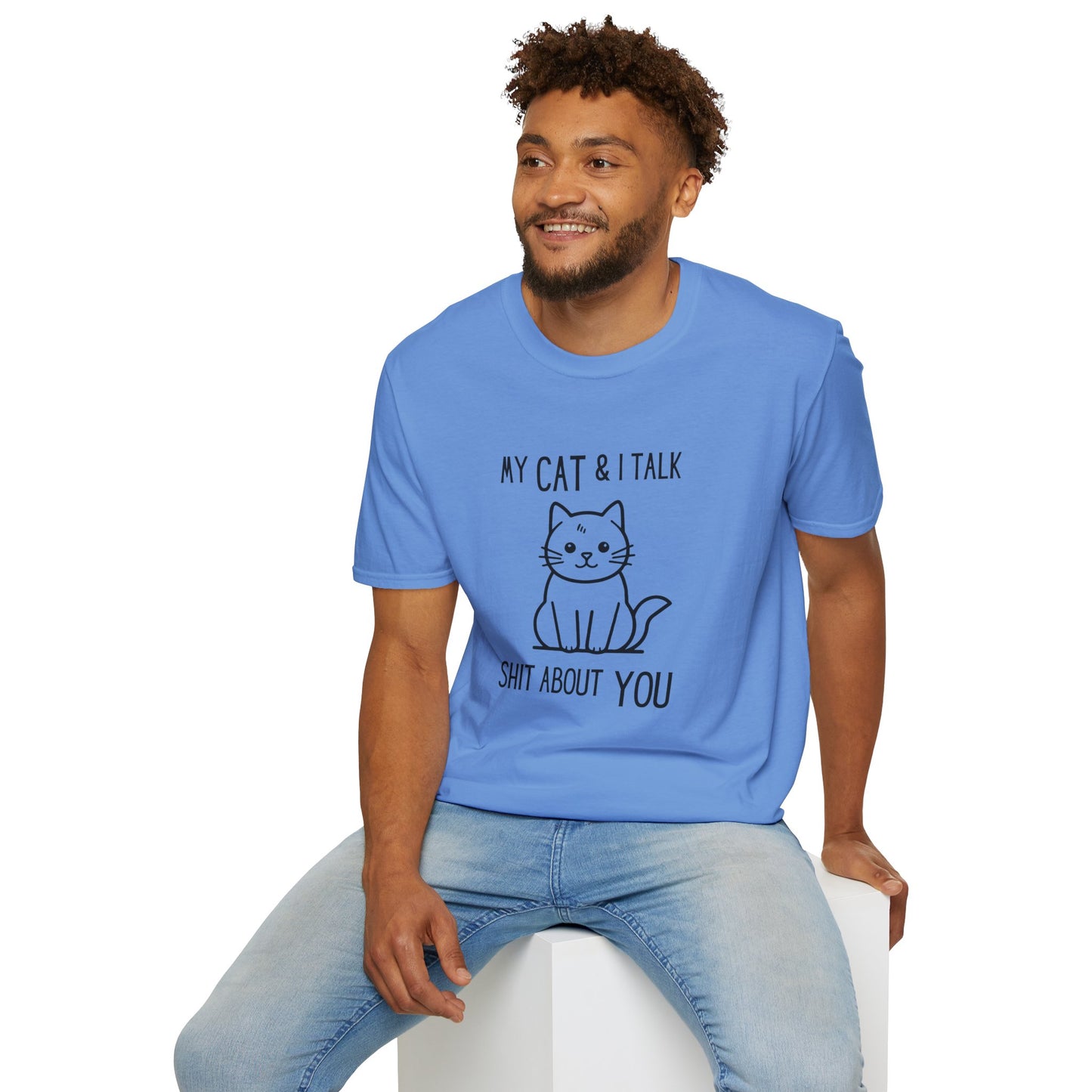 My Cat & I Talk Shit About You Unisex T-Shirt - Funny Cat Lover Tee