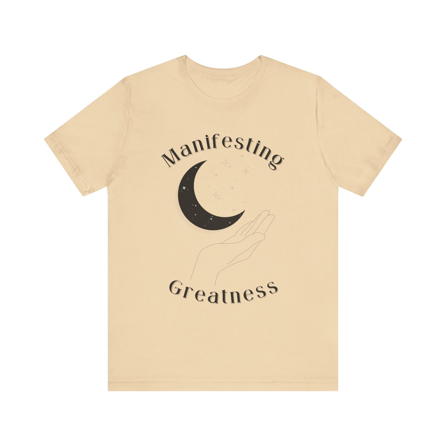 Manifesting Greatness Unisex Tee - Cozy & Inspirational T-Shirt