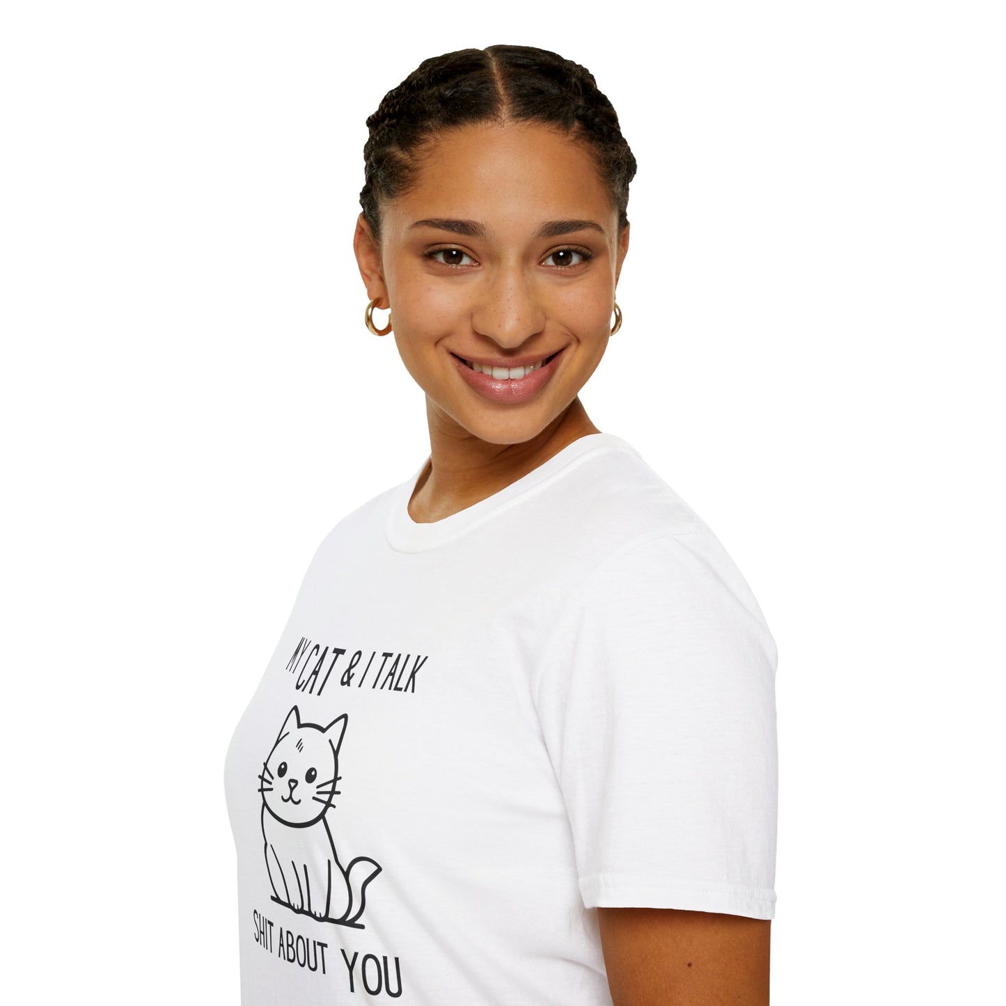 My Cat & I Talk Shit About You Unisex T-Shirt - Funny Cat Lover Tee