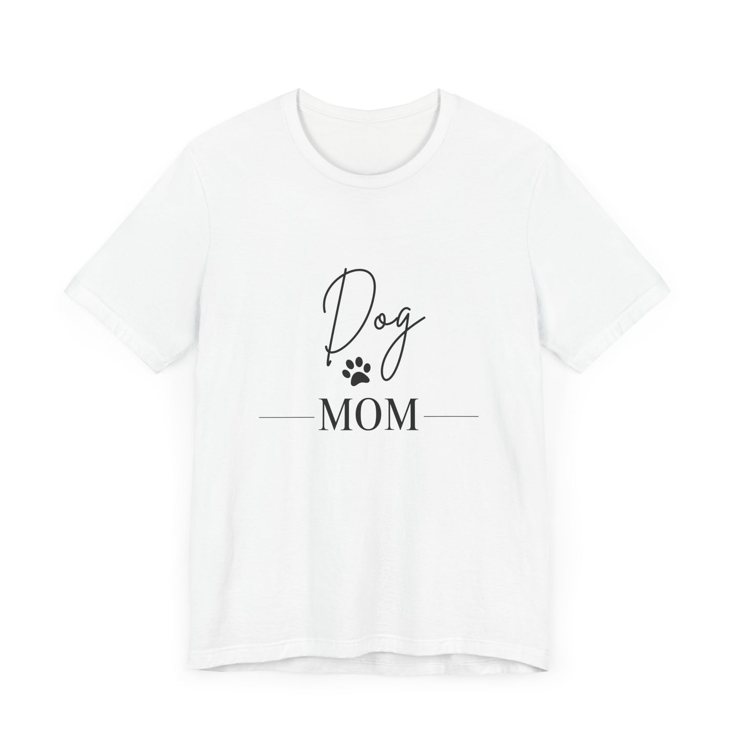 Dog Mom Unisex Jersey Tee - Perfect Gift for Dog Lovers