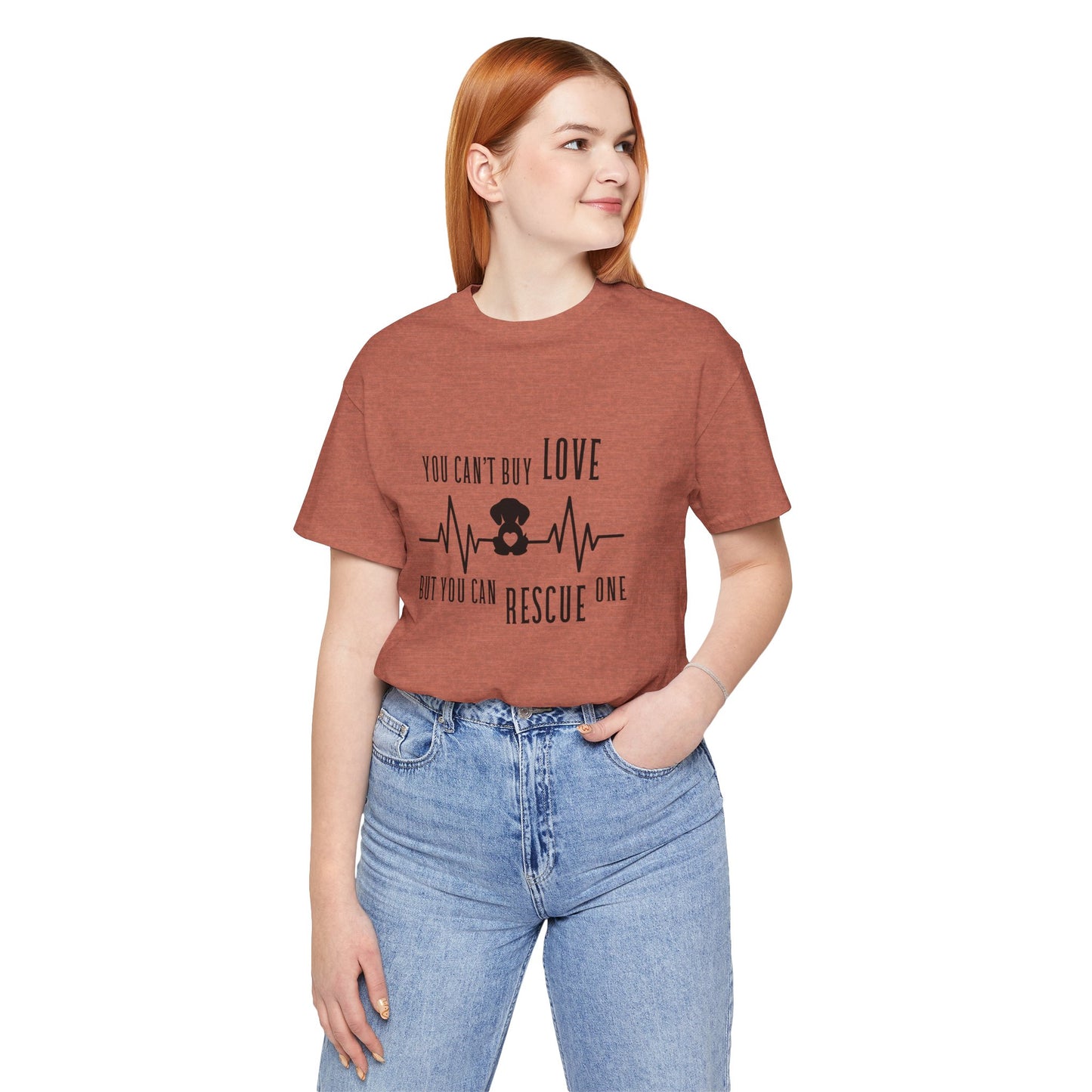 You Can't Buy Love Rescue One T-Shirt - Unisex Jersey Short Sleeve Tee for Pet Lovers