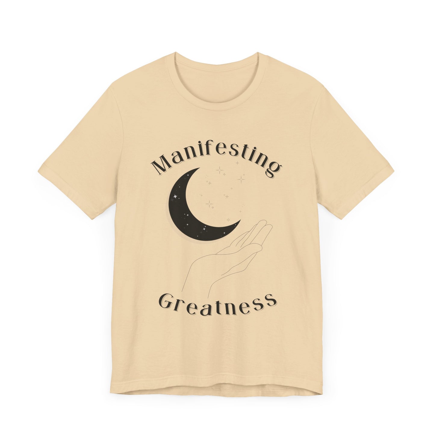 Manifesting Greatness Unisex Tee - Cozy & Inspirational T-Shirt