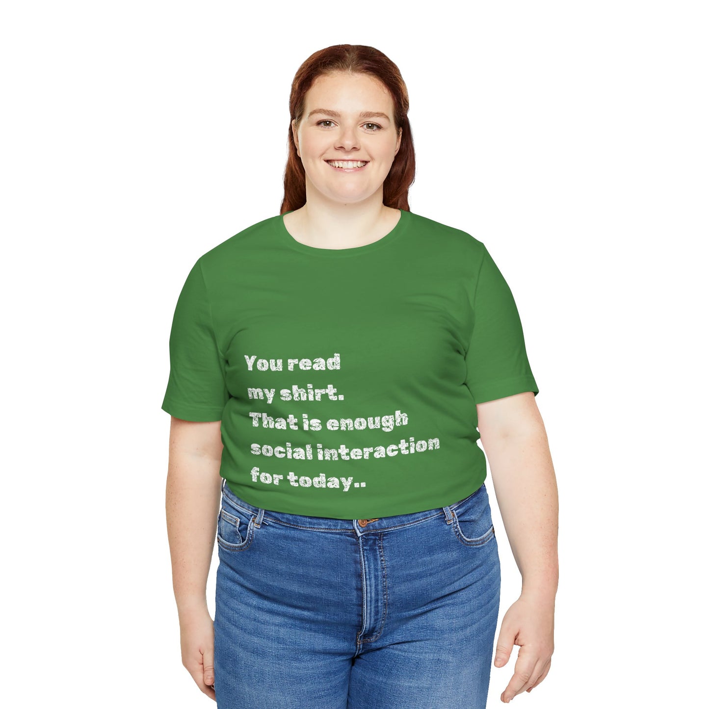 Social Interaction Quote Unisex Jersey Tee