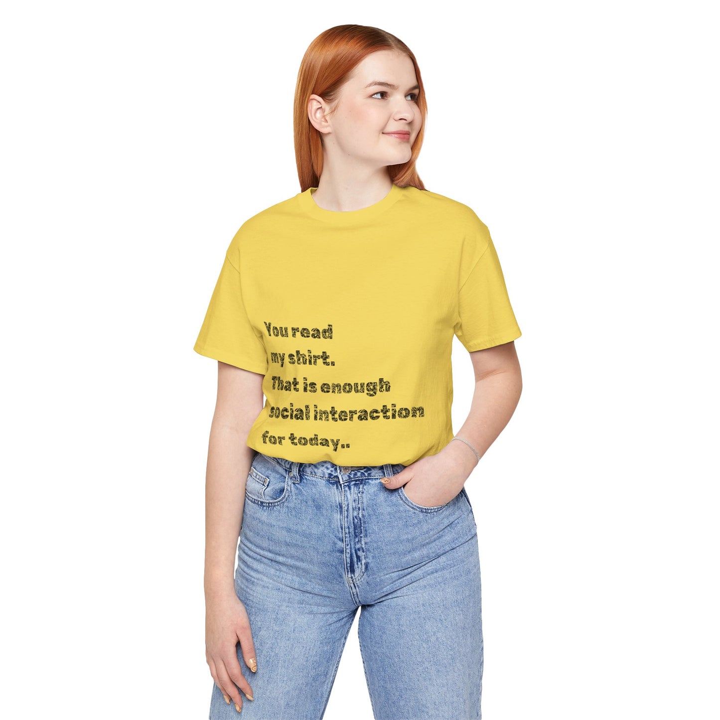 Humorous Unisex Tee - "You Read My Shirt" Social Interaction Quote