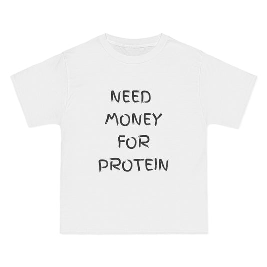 Need Money for Protein Tee - Funny Beefy-T® Short-Sleeve T-Shirt for Fitness Lovers