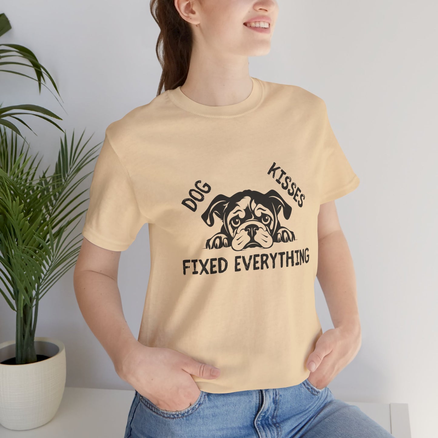 Unisex Dog Kisses Fixed Everything Tee