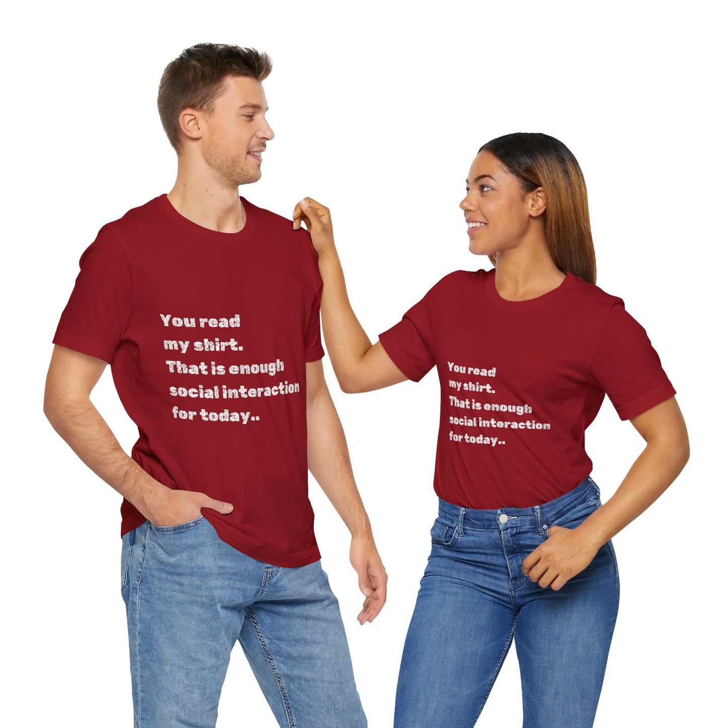 Social Interaction Quote Unisex Jersey Tee