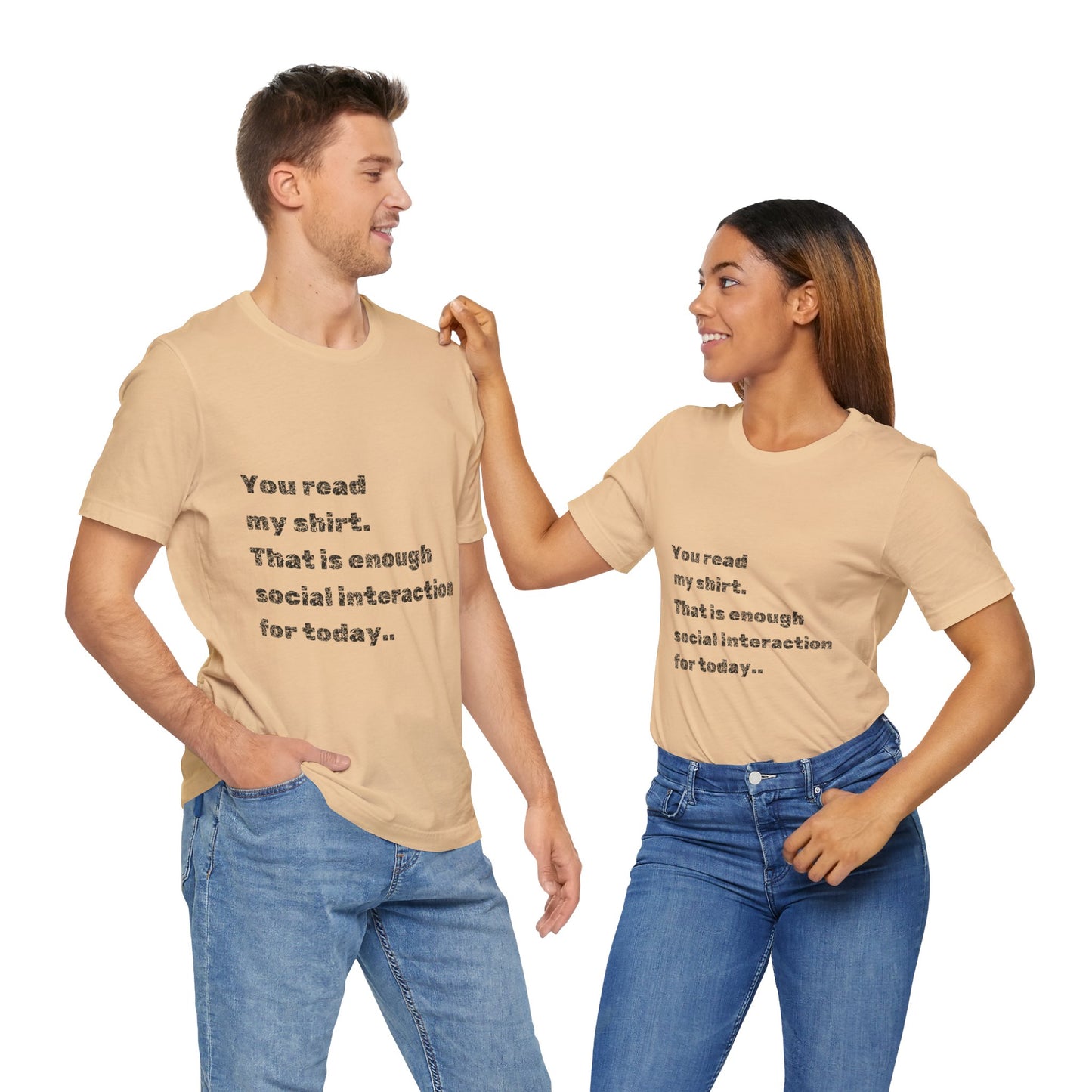 Humorous Unisex Tee - "You Read My Shirt" Social Interaction Quote