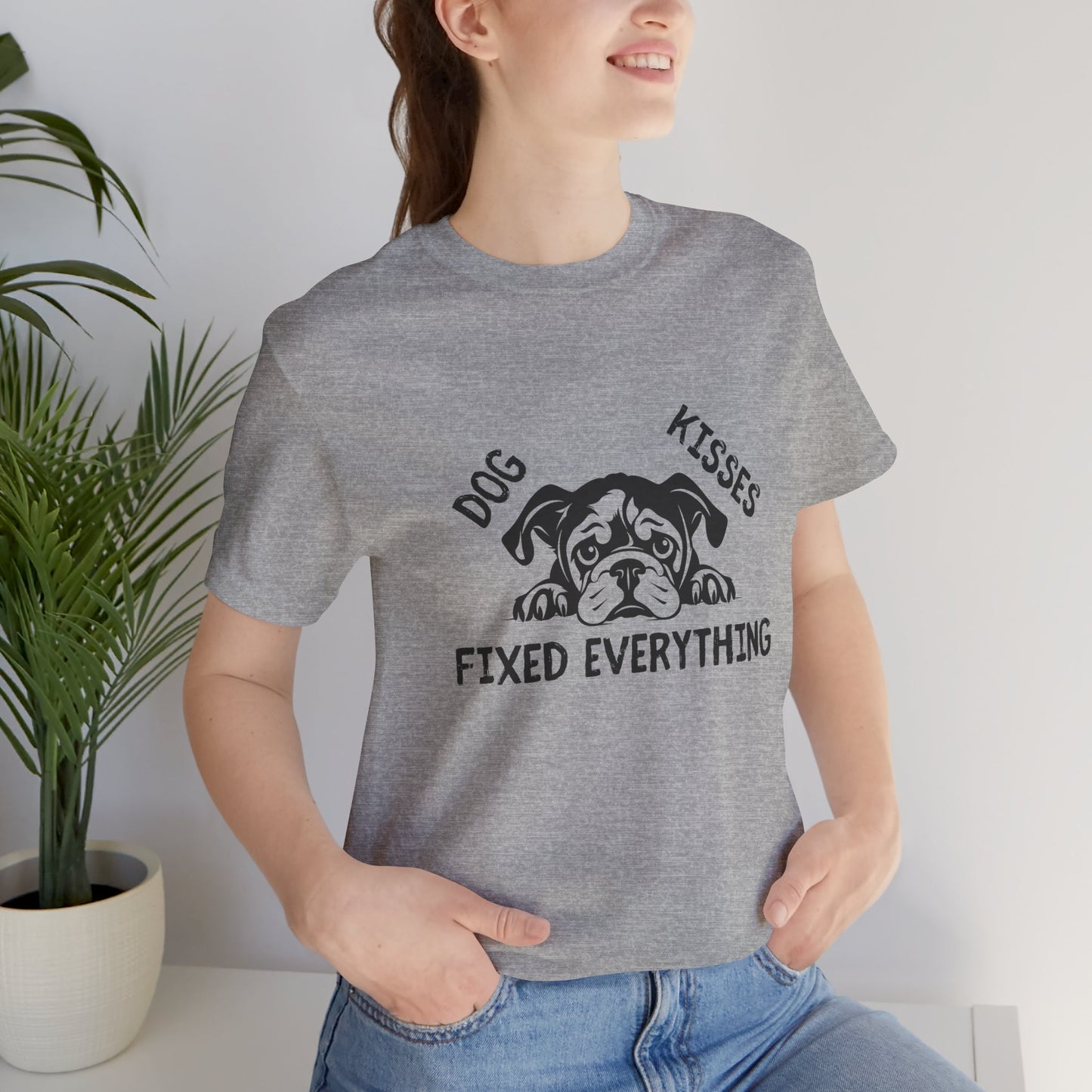 Unisex Dog Kisses Fixed Everything Tee