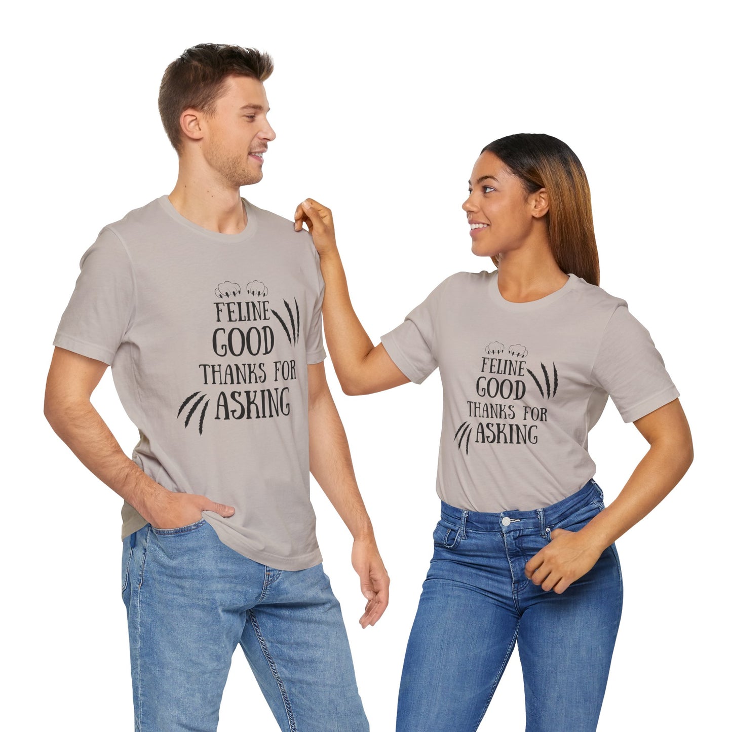 Feline Good Unisex Tee - Purr-fect for Cat Lovers