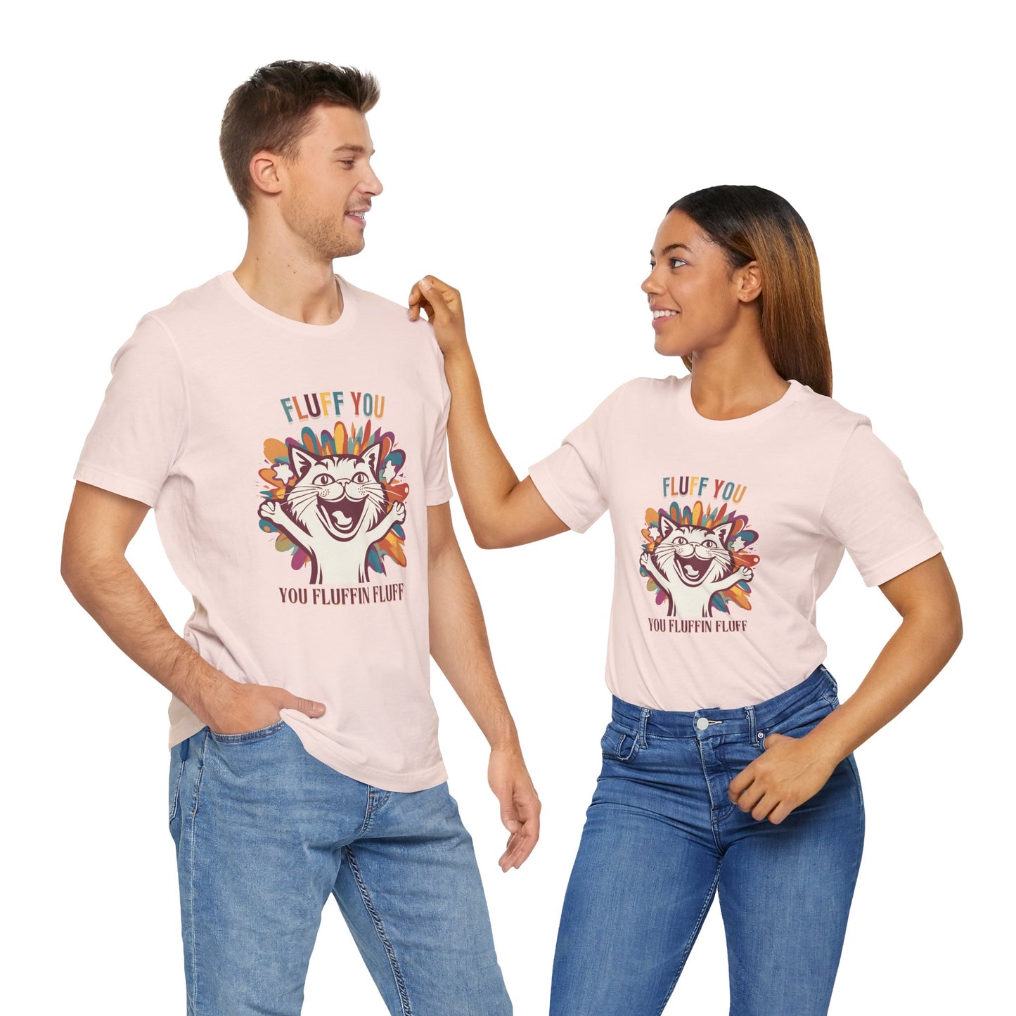 Fluff You Unisex Jersey Tee - Fun Cat Graphic Tee for Cat Lovers