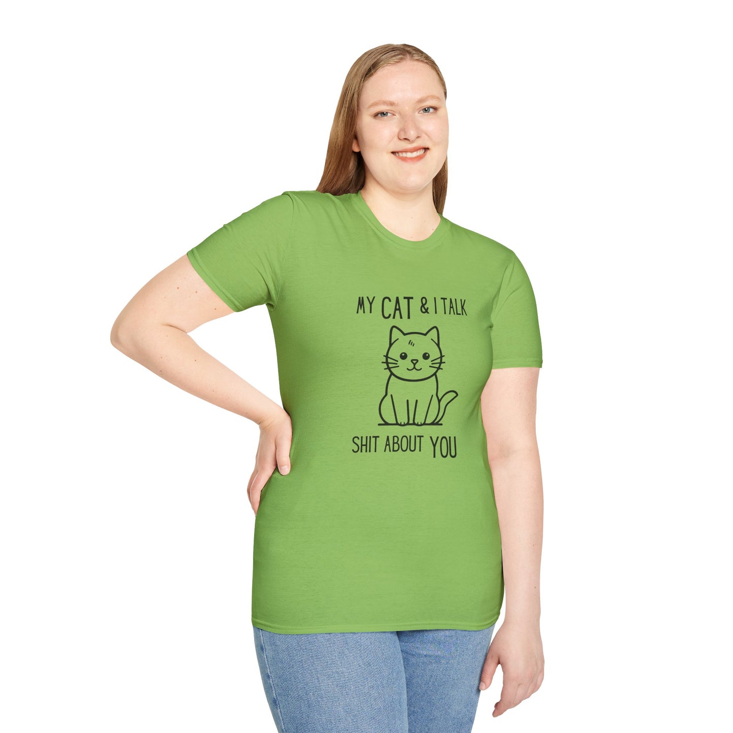 My Cat & I Talk Shit About You Unisex T-Shirt - Funny Cat Lover Tee