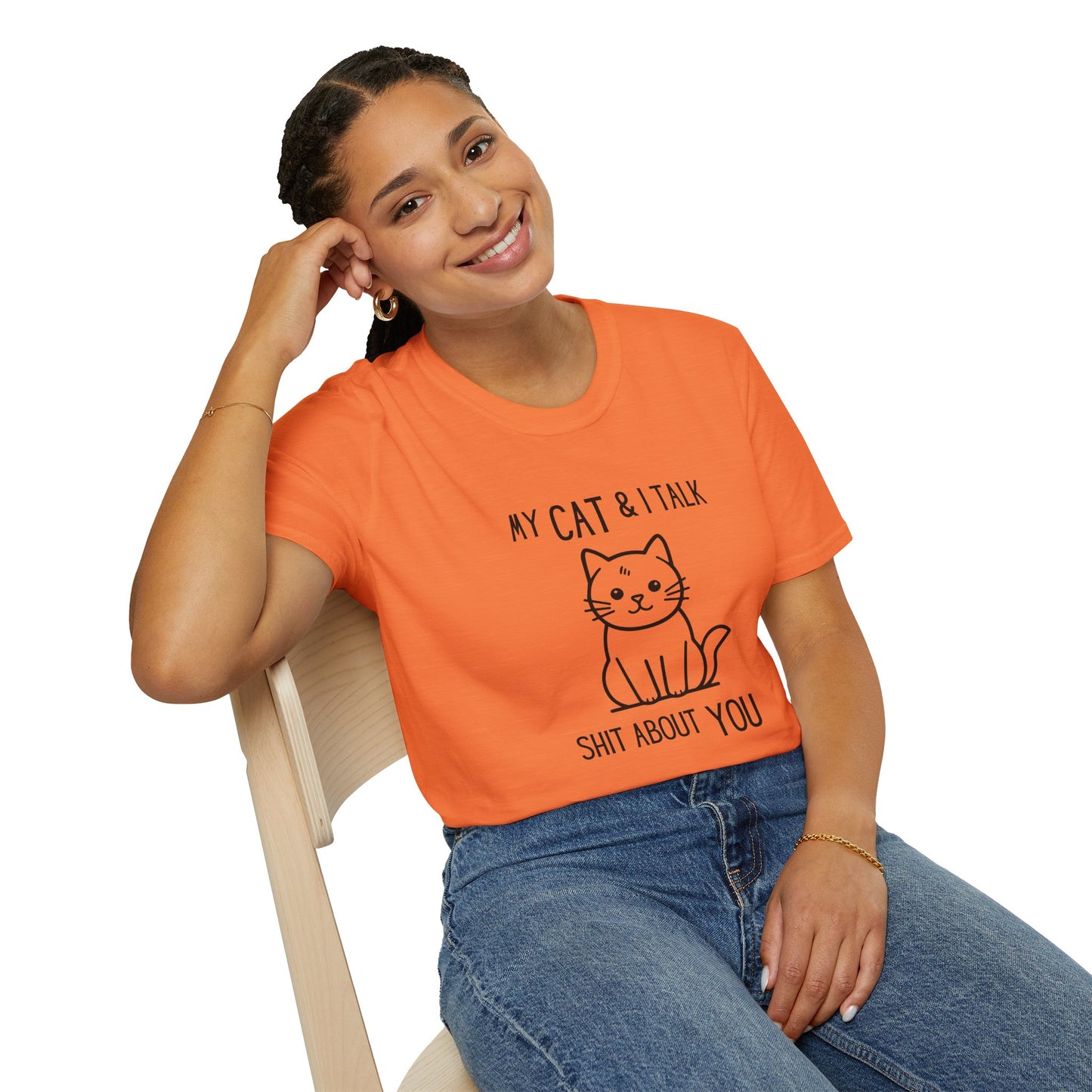 My Cat & I Talk Shit About You Unisex T-Shirt - Funny Cat Lover Tee