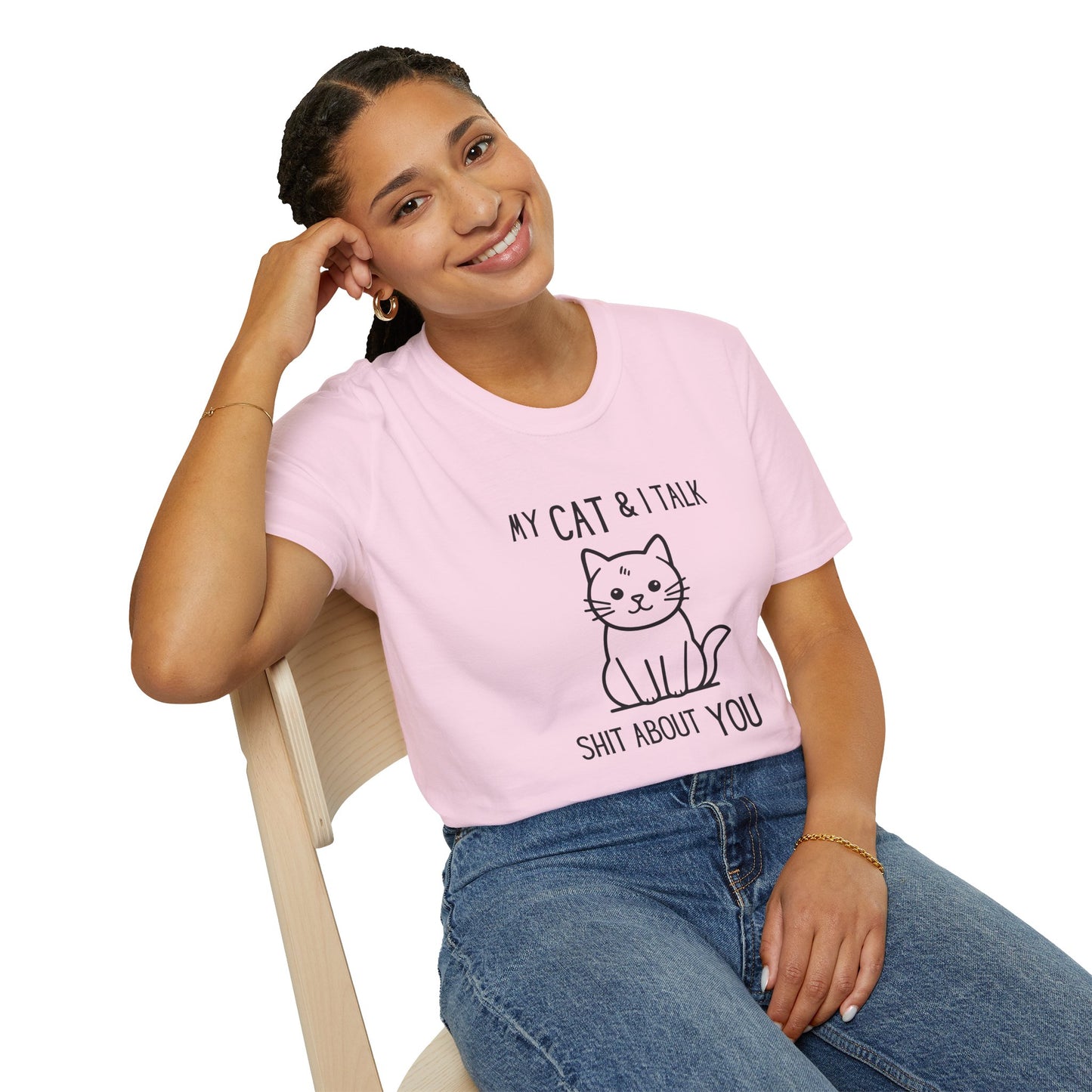 My Cat & I Talk Shit About You Unisex T-Shirt - Funny Cat Lover Tee