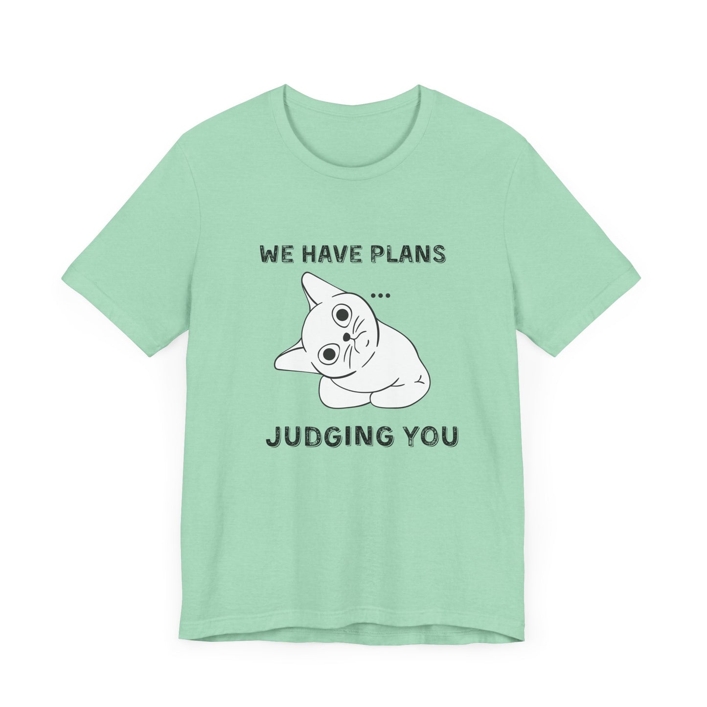 Judging You Cat Unisex T-Shirt – Funny Cat Lover Tee