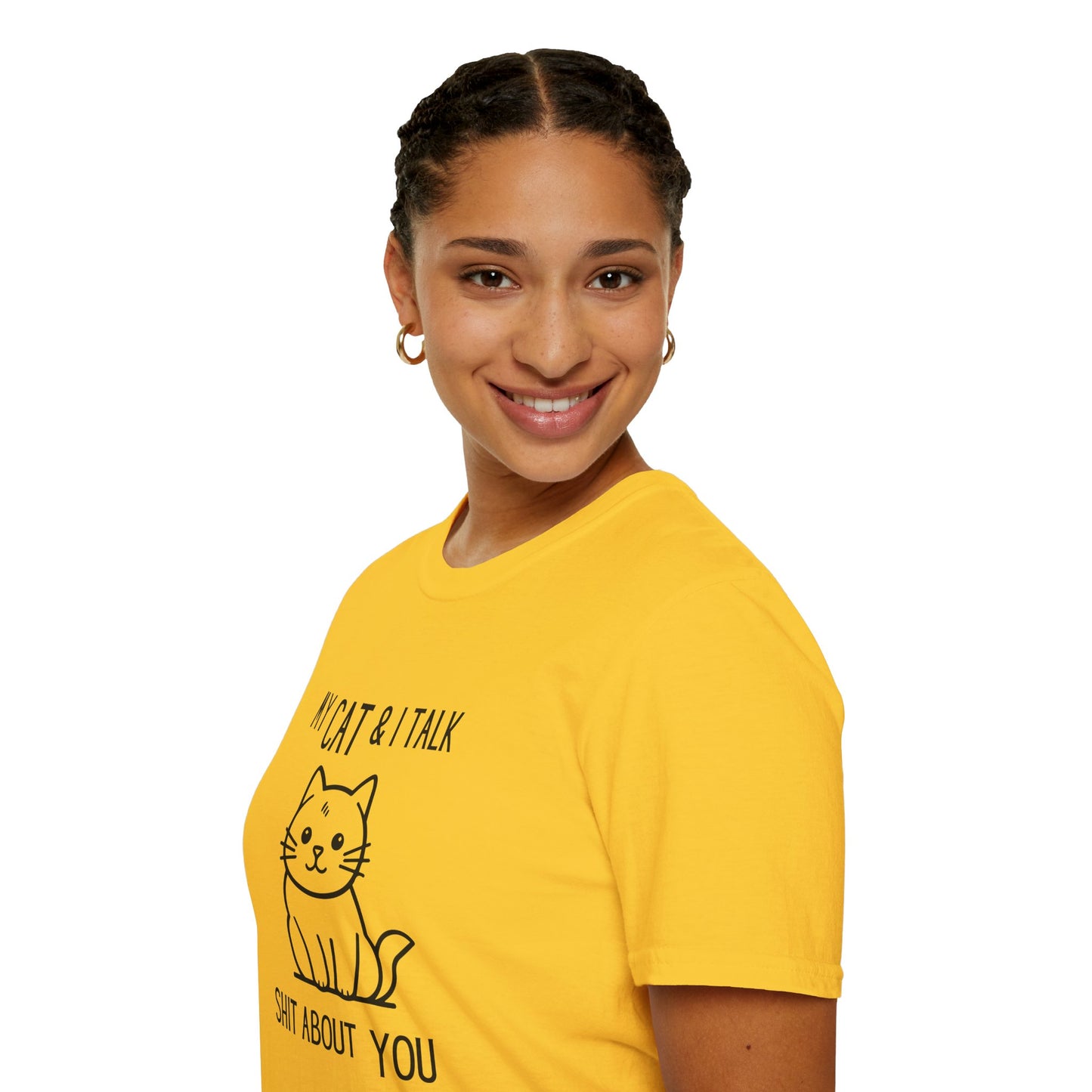 My Cat & I Talk Shit About You Unisex T-Shirt - Funny Cat Lover Tee