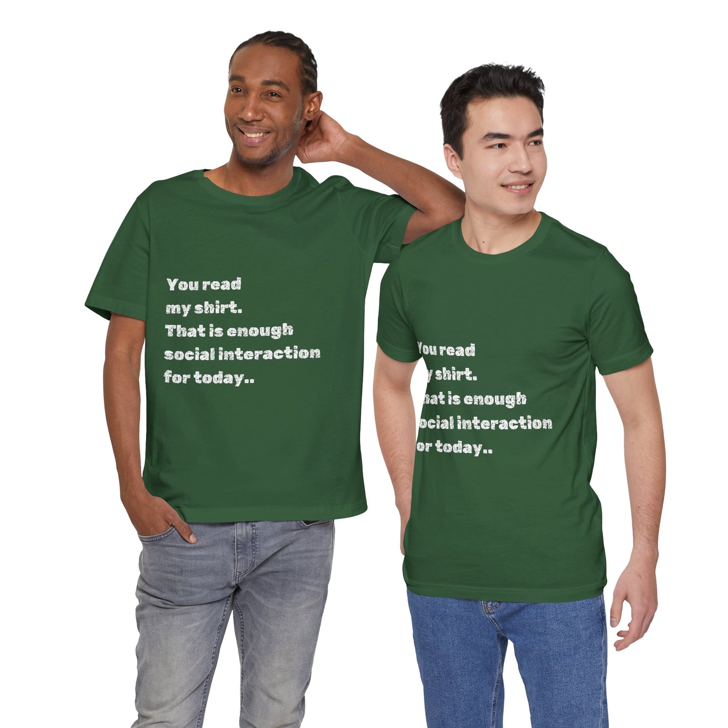 Social Interaction Quote Unisex Jersey Tee