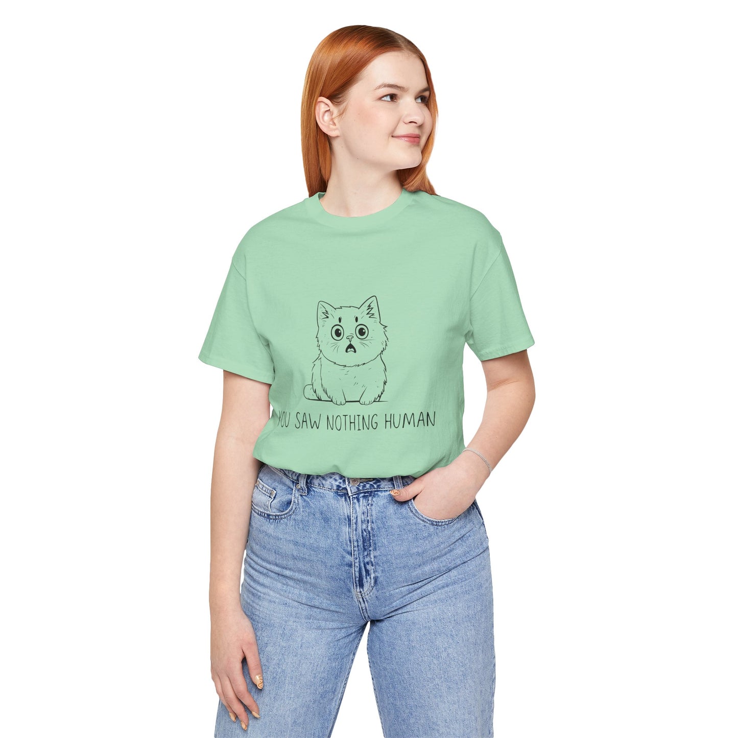 Funny Cat Graphic Tee - 'You Saw Nothing Human' Unisex T-Shirt