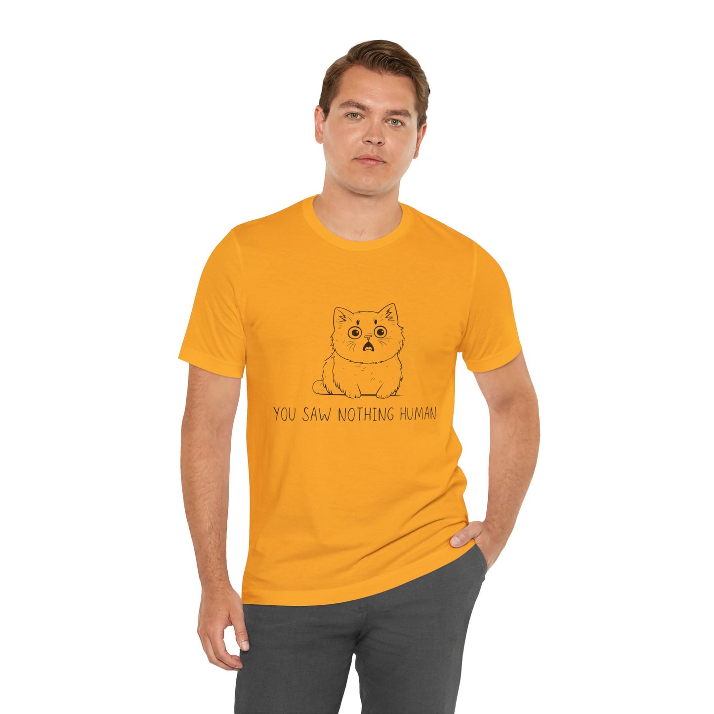 Funny Cat Graphic Tee - 'You Saw Nothing Human' Unisex T-Shirt