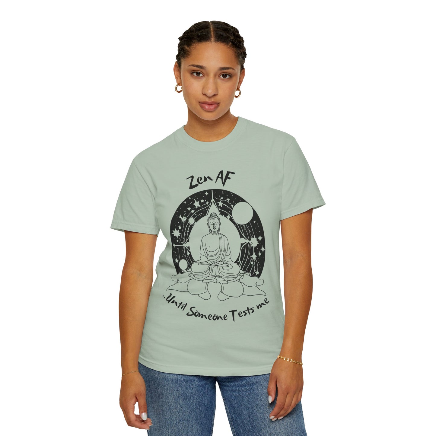 Zen AF Unisex Garment-Dyed T-Shirt - Mindfulness & Humor