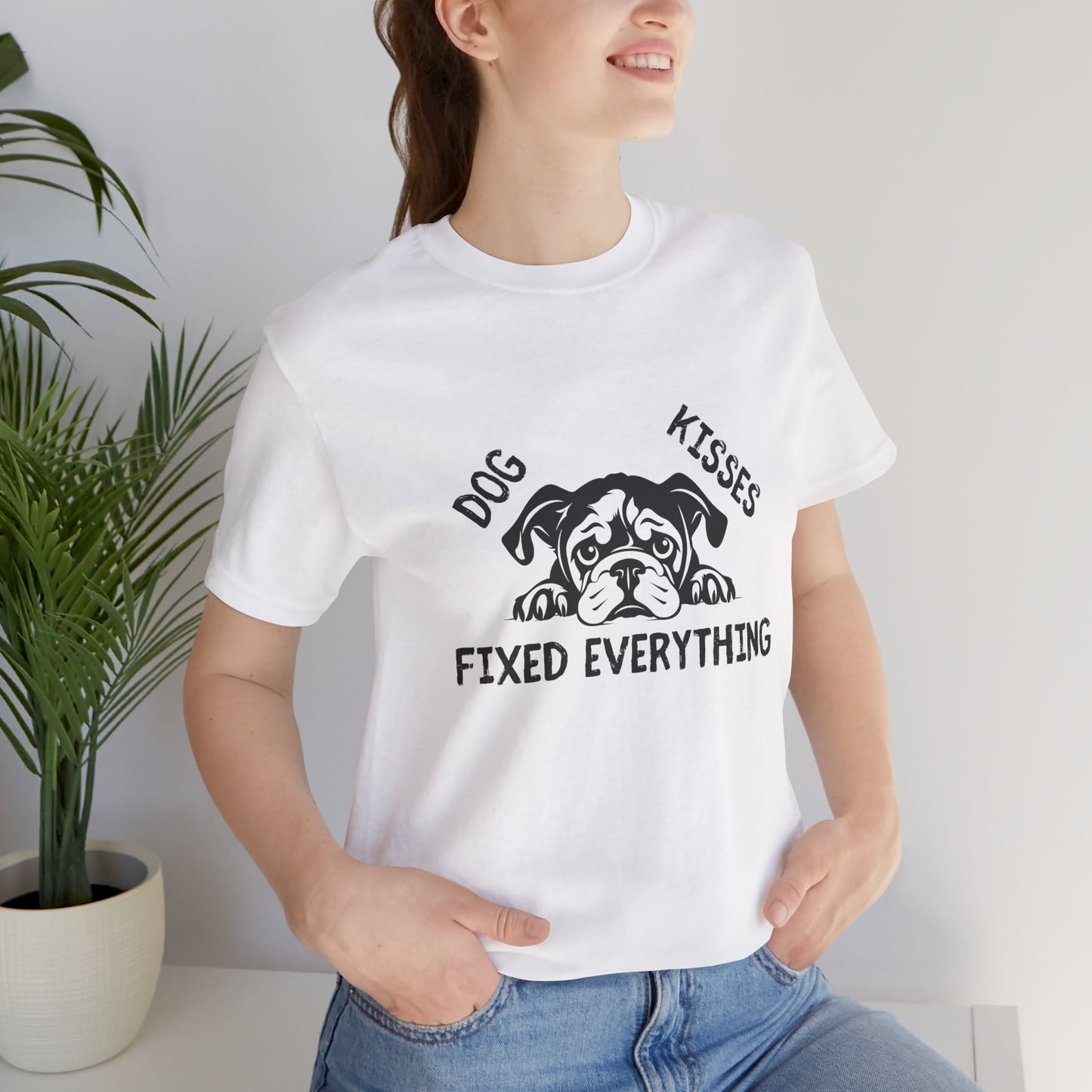 Unisex Dog Kisses Fixed Everything Tee