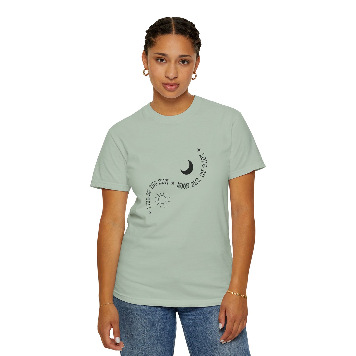 Unisex Garment-Dyed T-Shirt - "Live By The Sun, Love By The Moon"