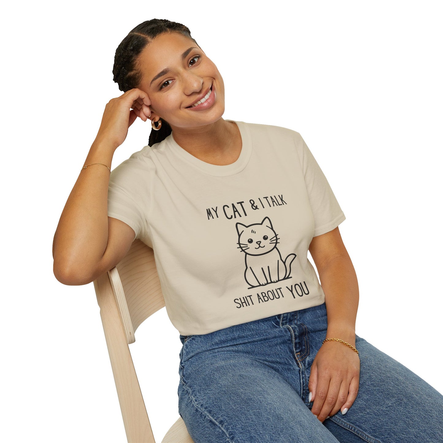 My Cat & I Talk Shit About You Unisex T-Shirt - Funny Cat Lover Tee