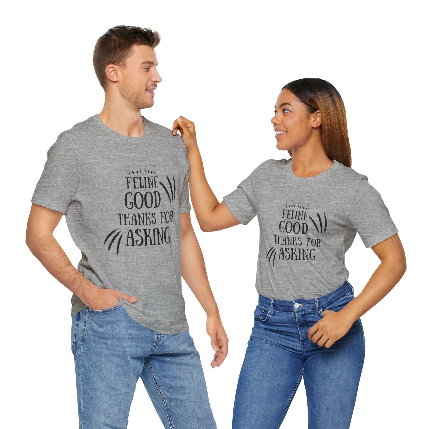 Feline Good Unisex Tee - Purr-fect for Cat Lovers