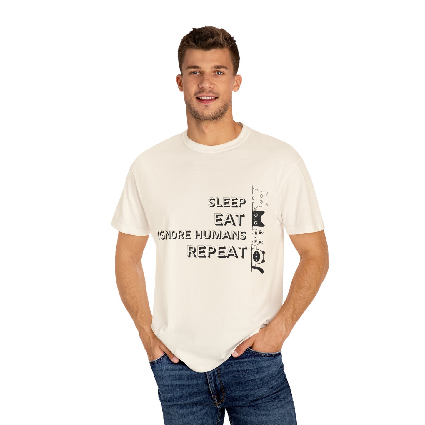 Unisex Garment-Dyed T-Shirt - "Sleep Eat Ignore Humans Repeat" - Casual Fun Tee