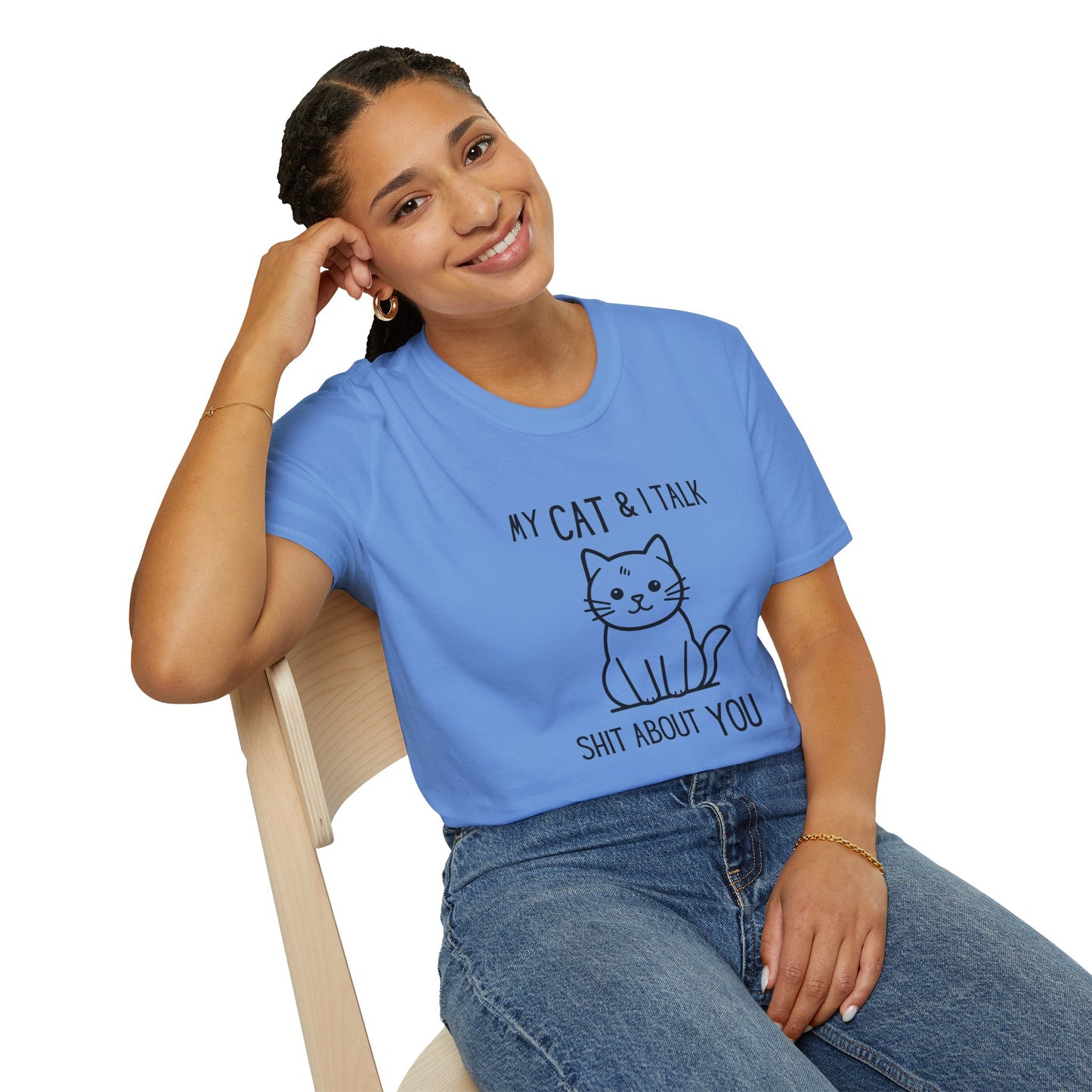 My Cat & I Talk Shit About You Unisex T-Shirt - Funny Cat Lover Tee