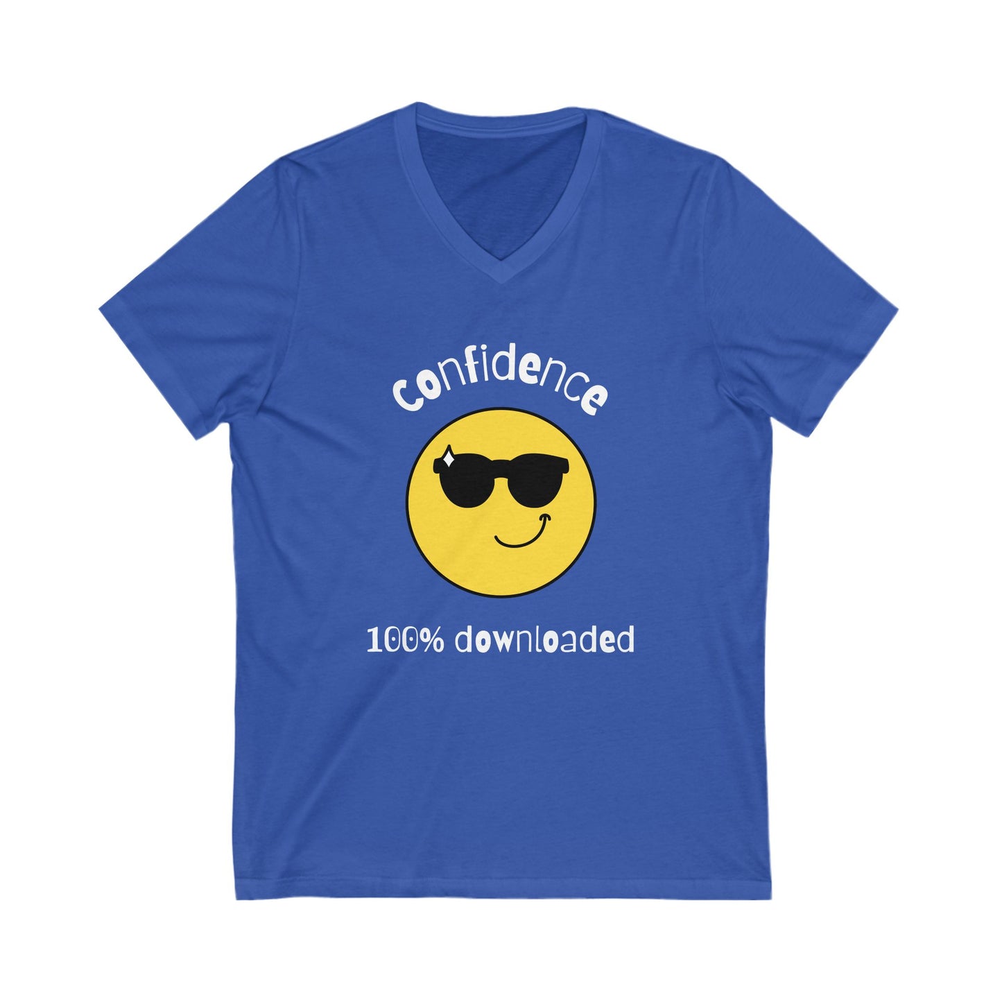 Confidence V-Neck Tee - 100% Downloaded Graphic Shirt