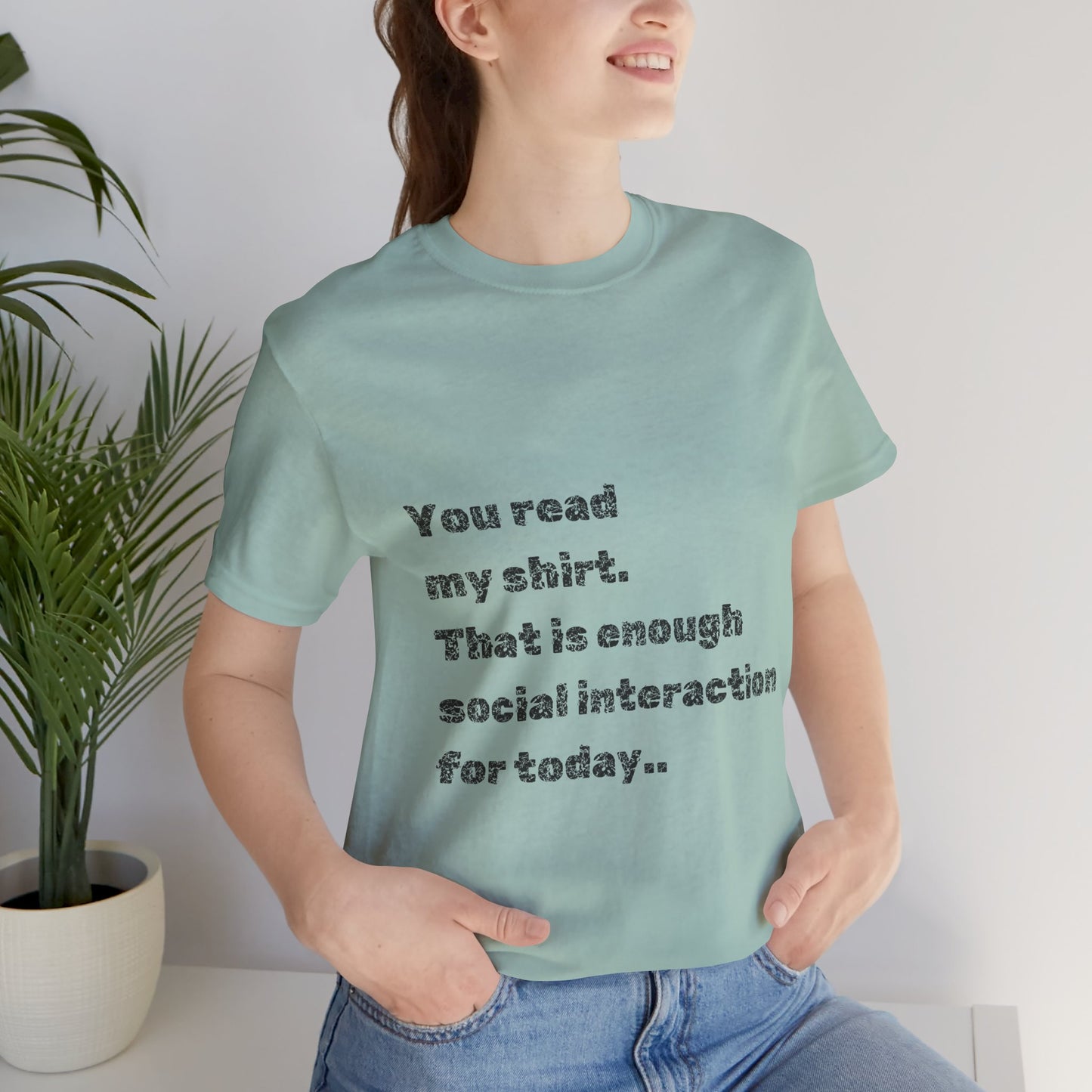 Humorous Unisex Tee - "You Read My Shirt" Social Interaction Quote