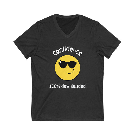 Confidence V-Neck Tee - 100% Downloaded Graphic Shirt