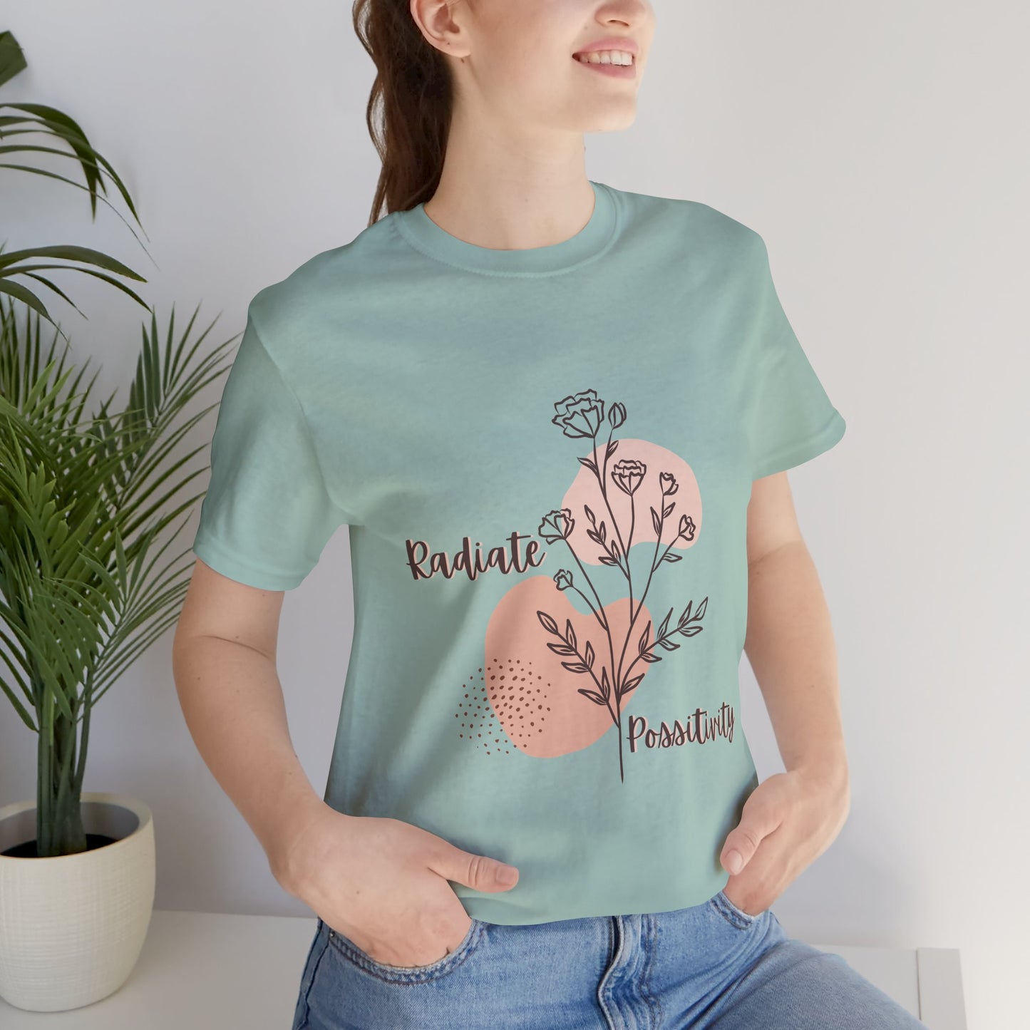 Radiate Positivity Unisex Jersey Tee - Inspirational Floral Shirt