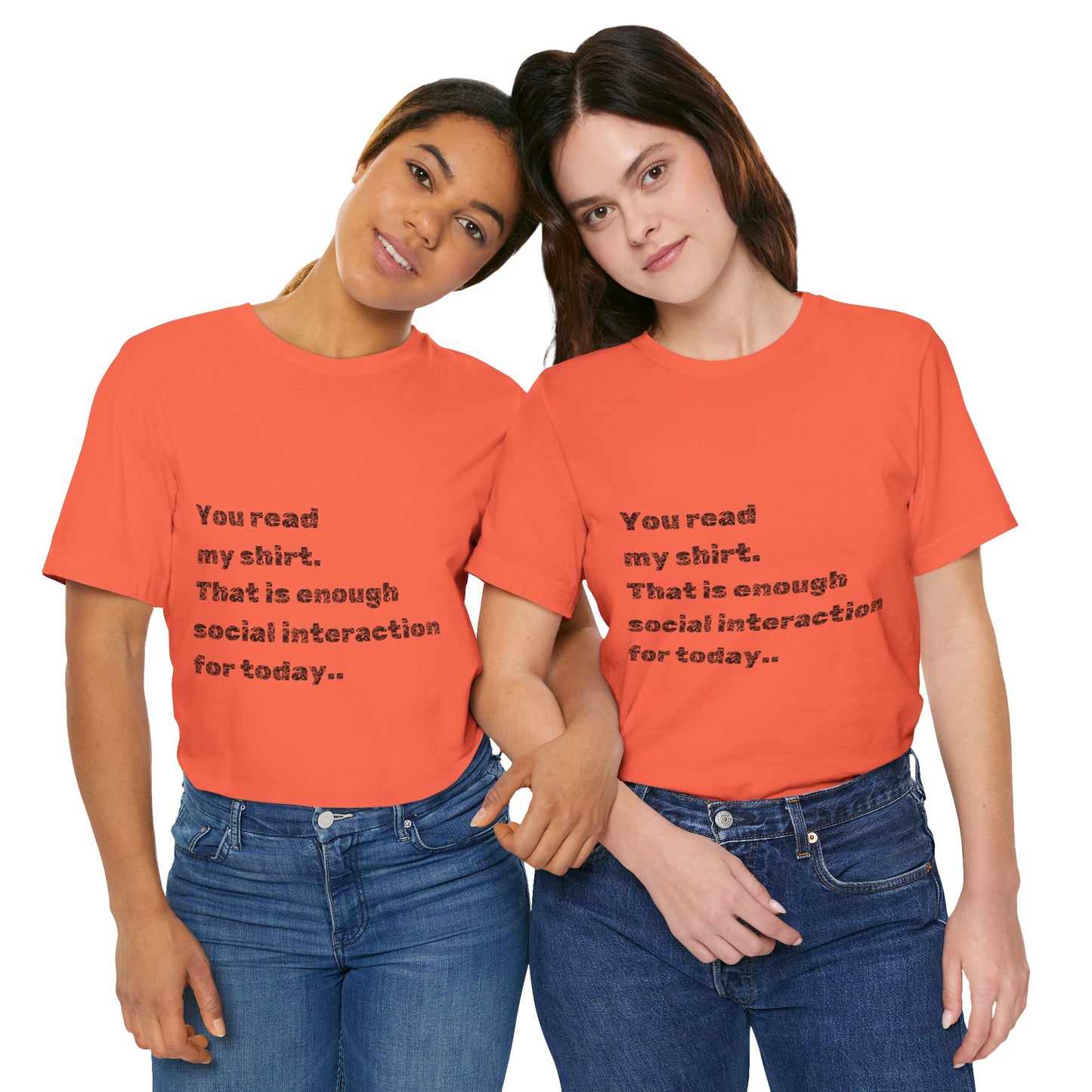 Humorous Unisex Tee - "You Read My Shirt" Social Interaction Quote